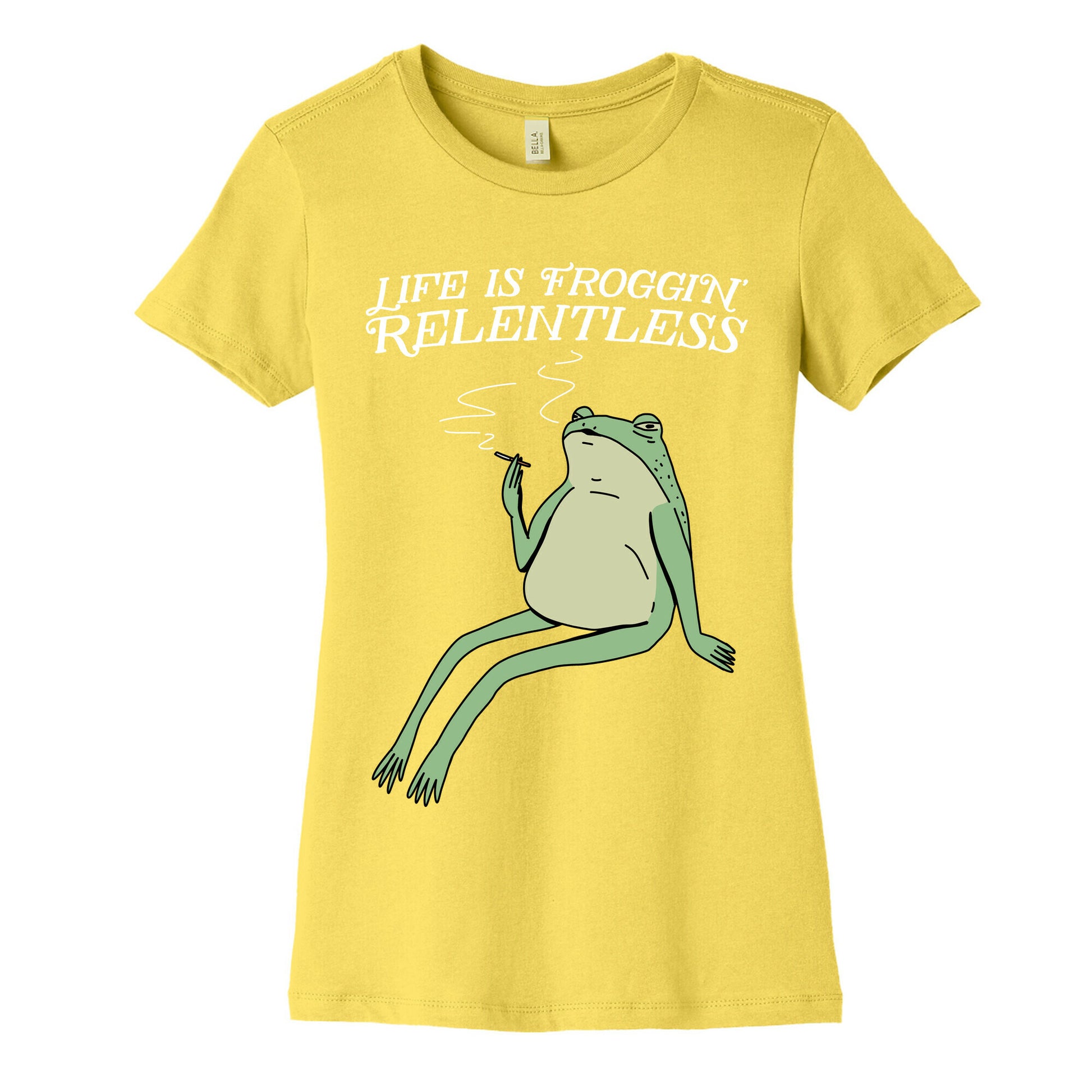 Life Is Froggin' Relentless Frog Women's Cotton Tee