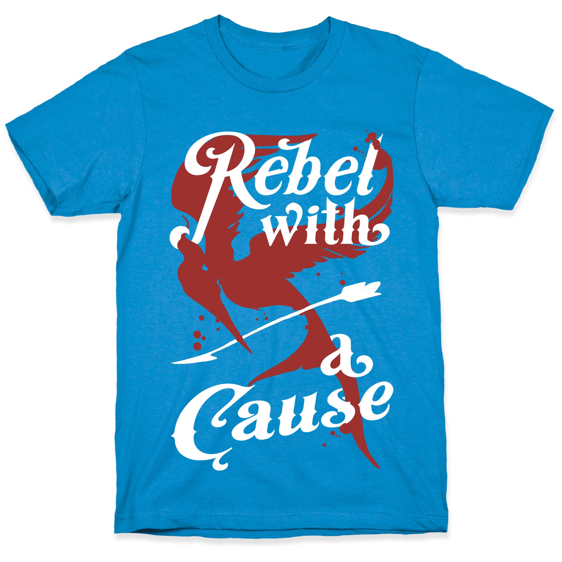 Rebel With A Cause T-Shirt