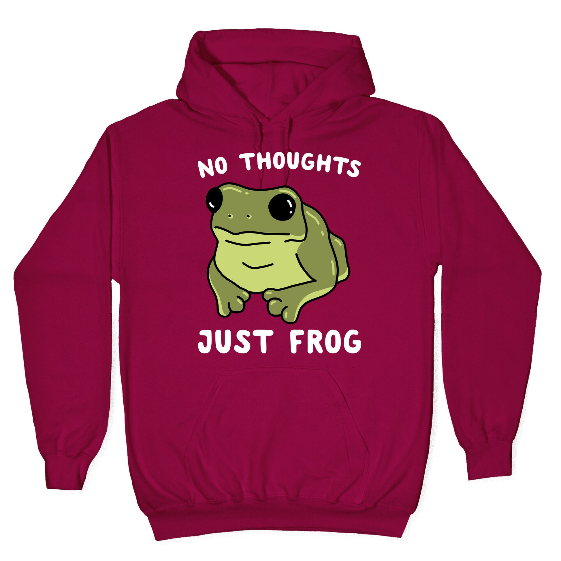 No Thoughts, Just Frog Hoodie