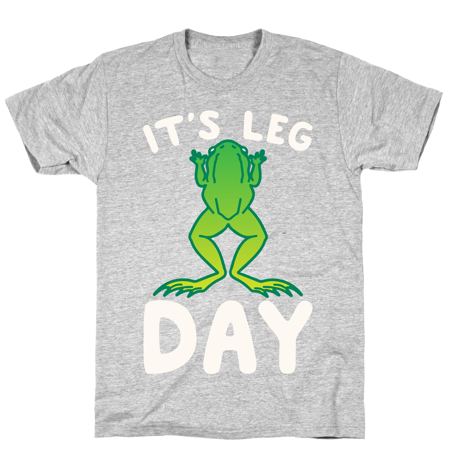 It's Leg Day Frog Parody White Print T-Shirt
