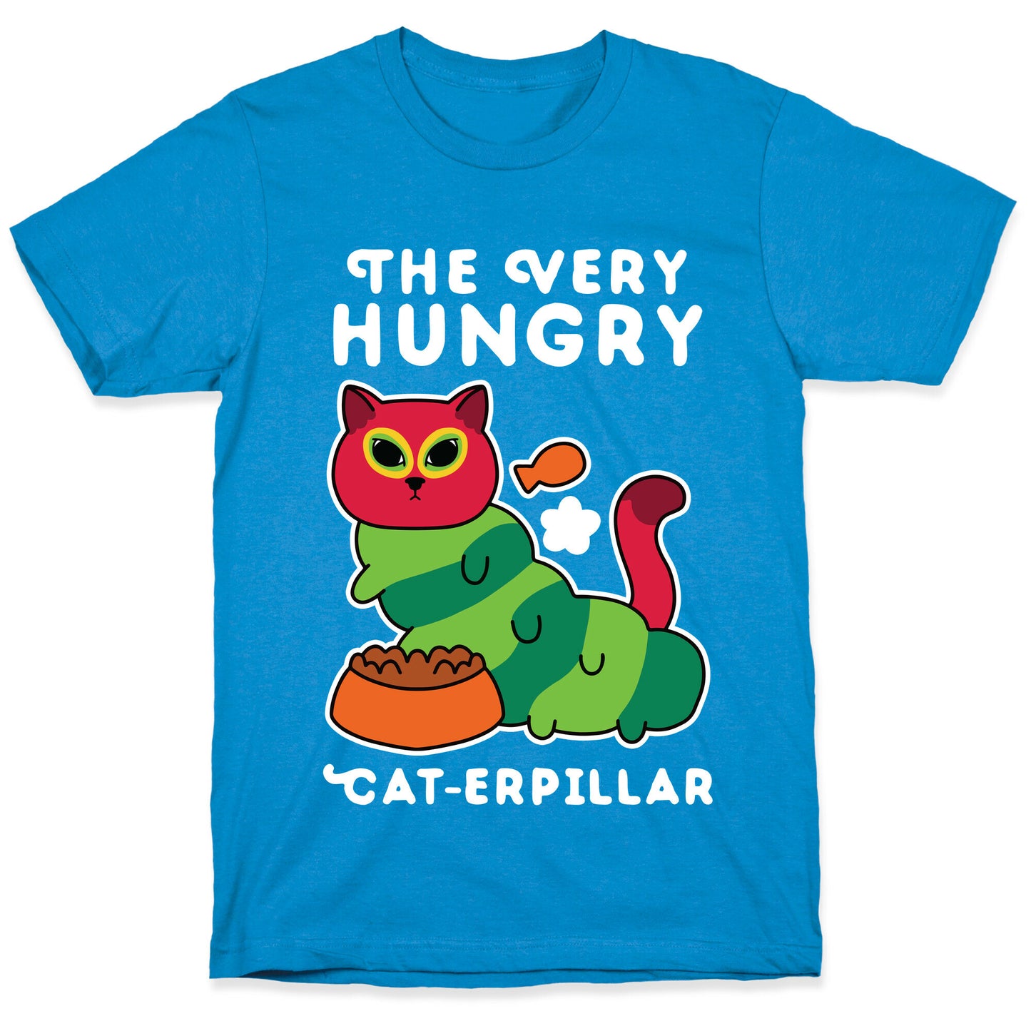 The Very Hungry Cat-erpillar T-Shirt