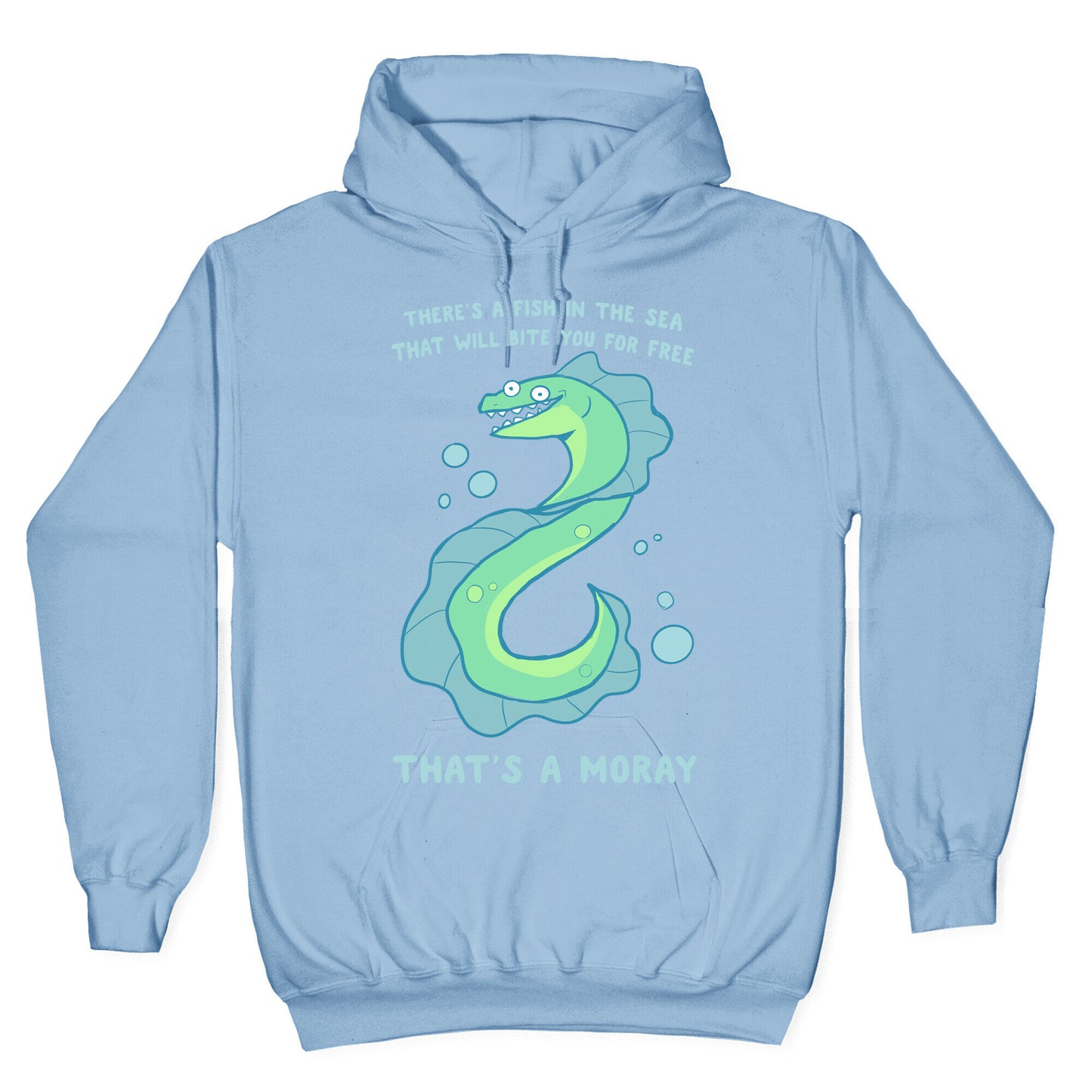 That's A Moray Hoodie