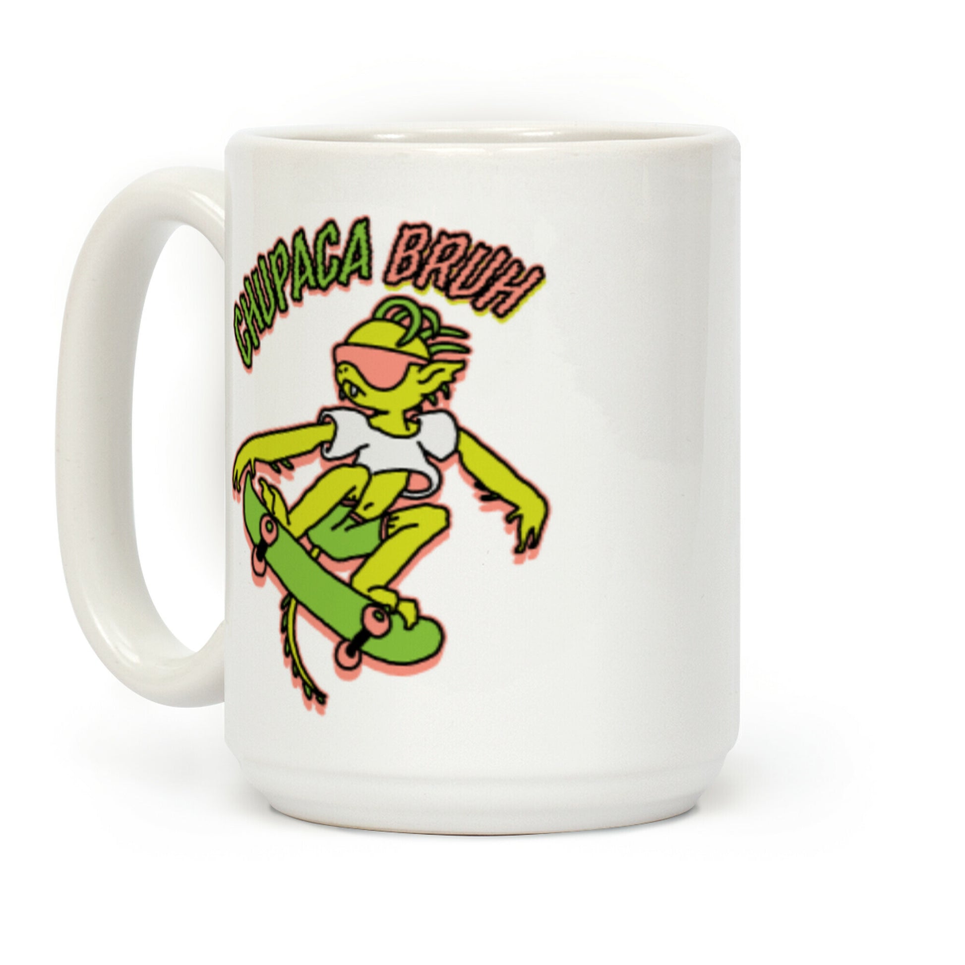 Chupaca-BRUH Coffee Mug