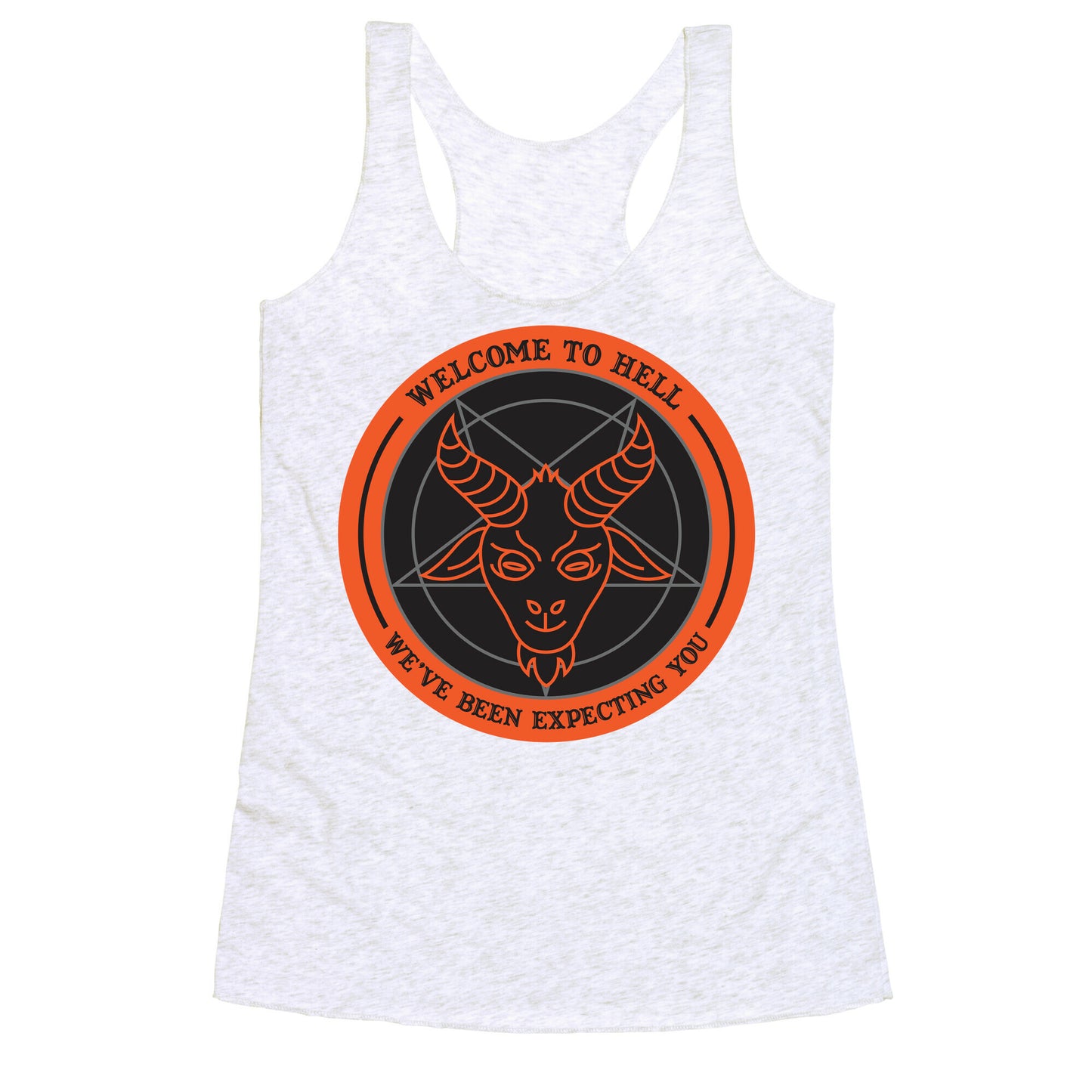 Welcome To Hell Tourism Racerback Tank