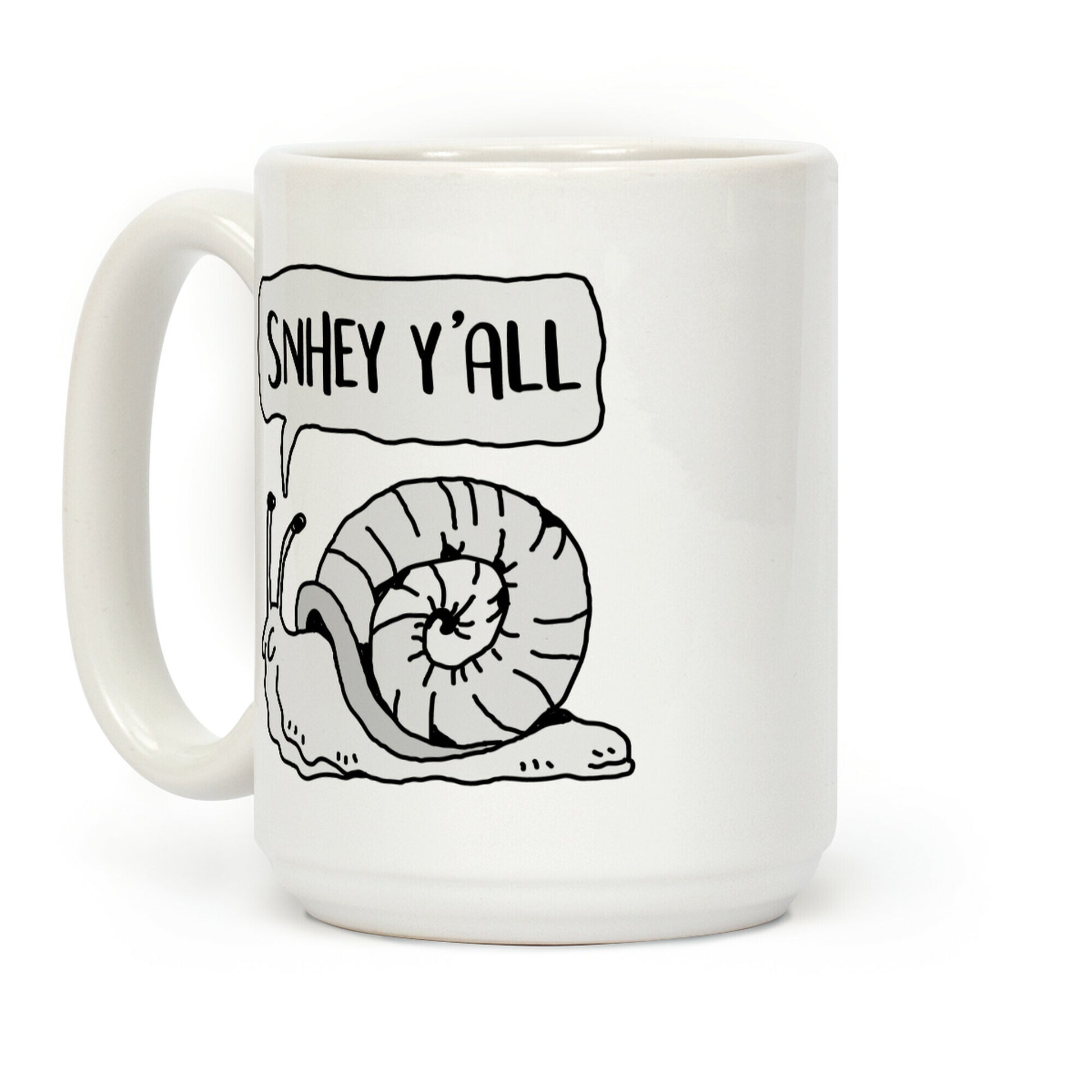 "SnHey Y'all" Snail Coffee Mug