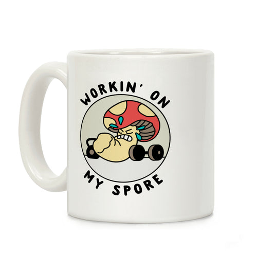 Workin' On My Spore Coffee Mug