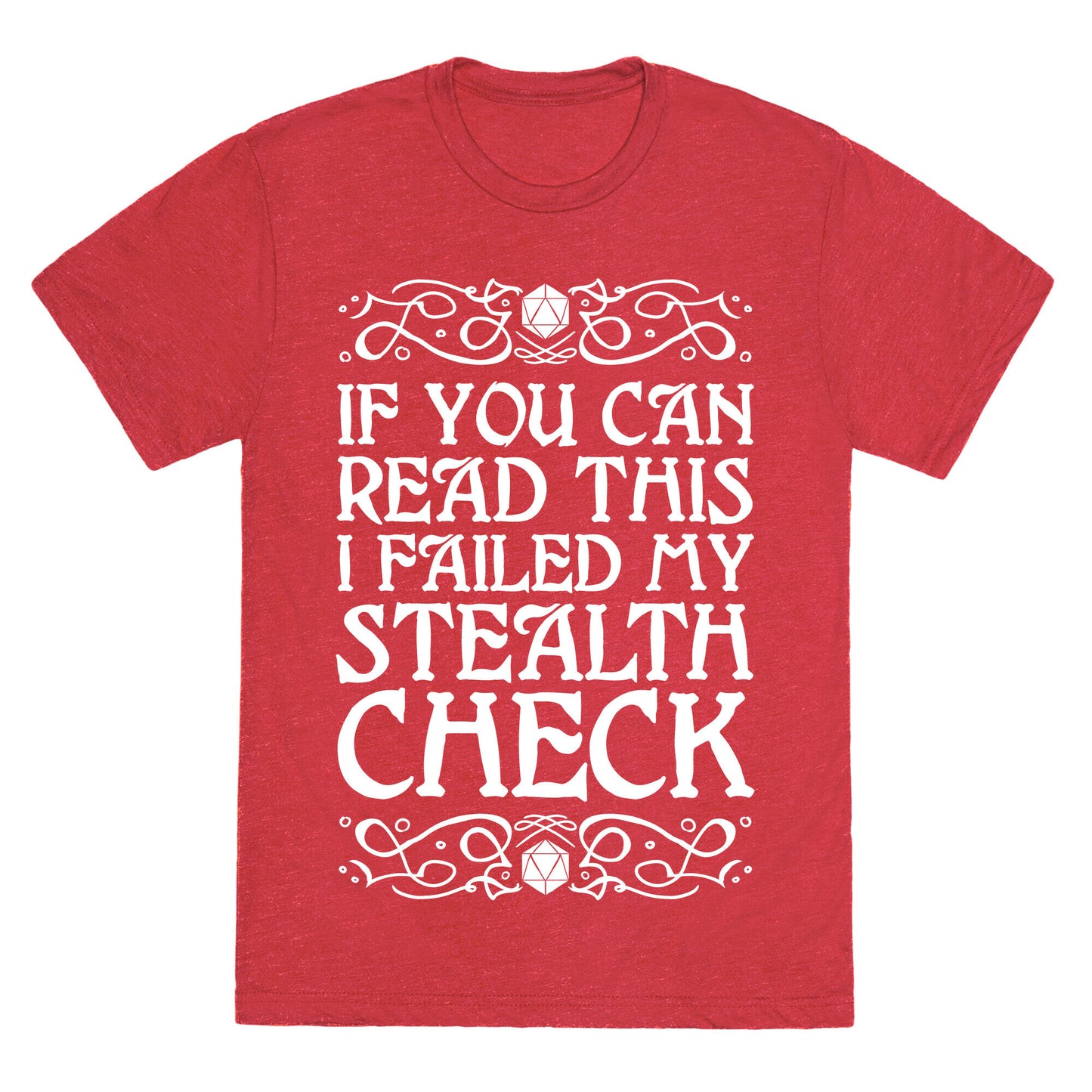 If You Can Read This I Failed My Stealth Check Unisex Triblend Tee