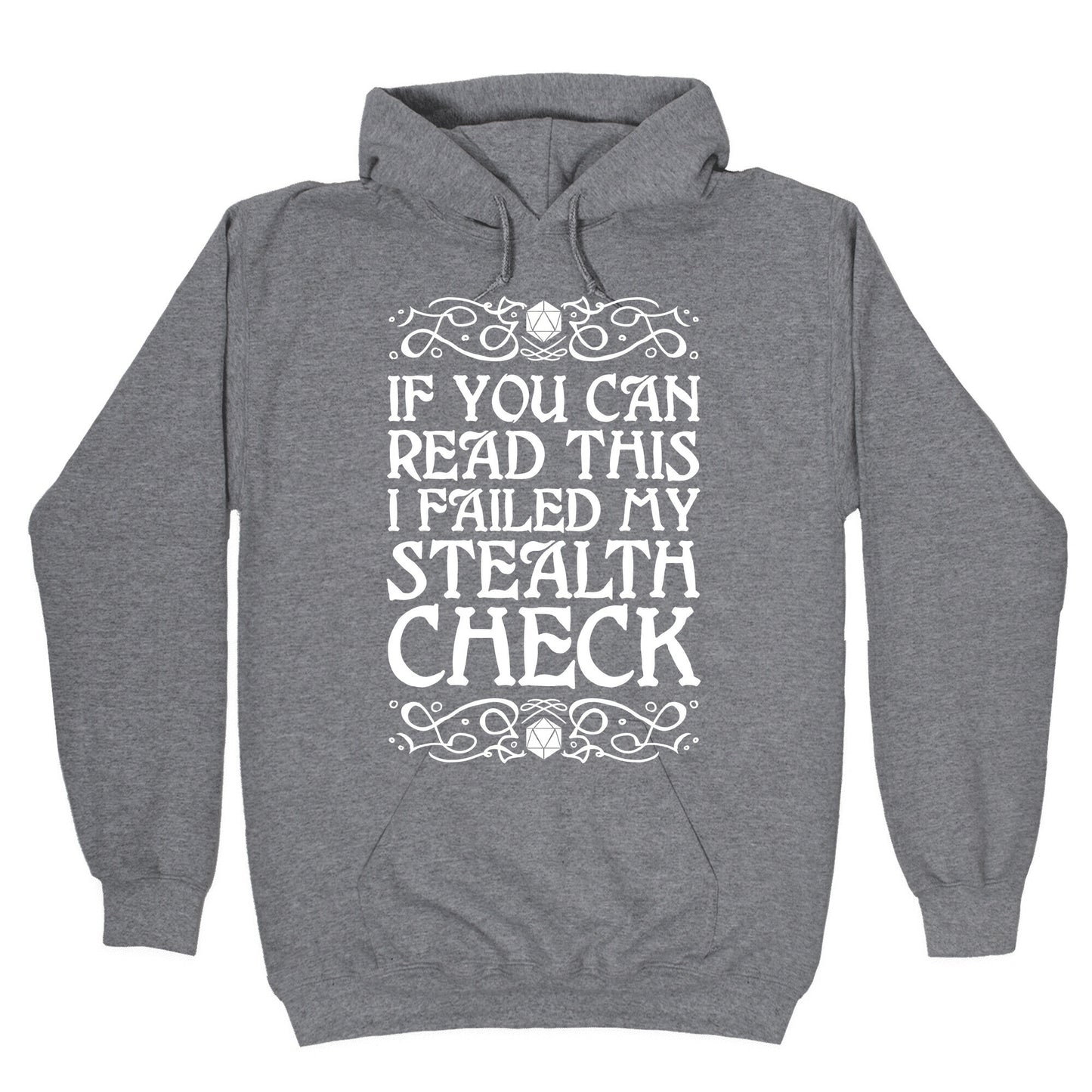 If You Can Read This I Failed My Stealth Check Hoodie