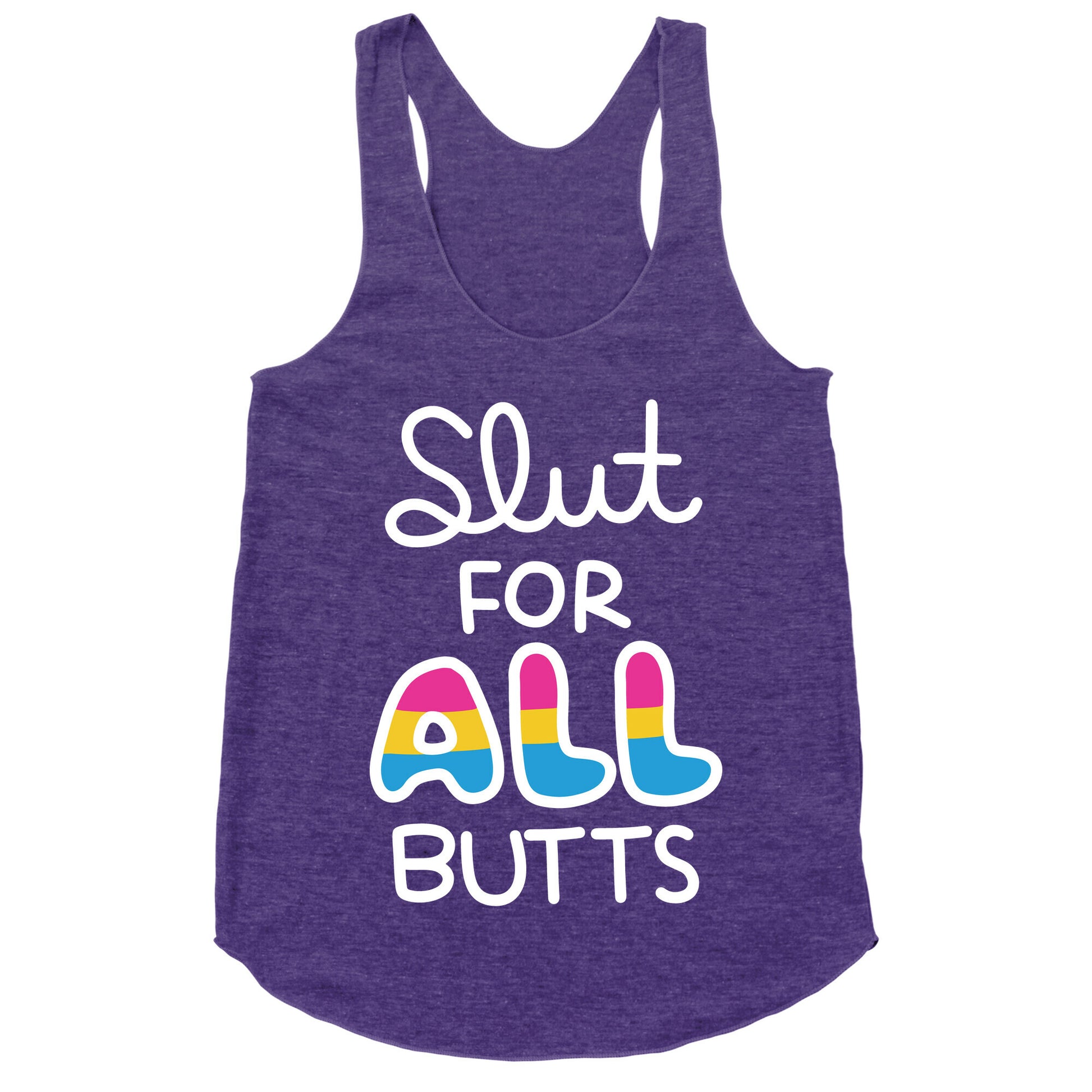 Slut for All Butts (Pansexual) Racerback Tank
