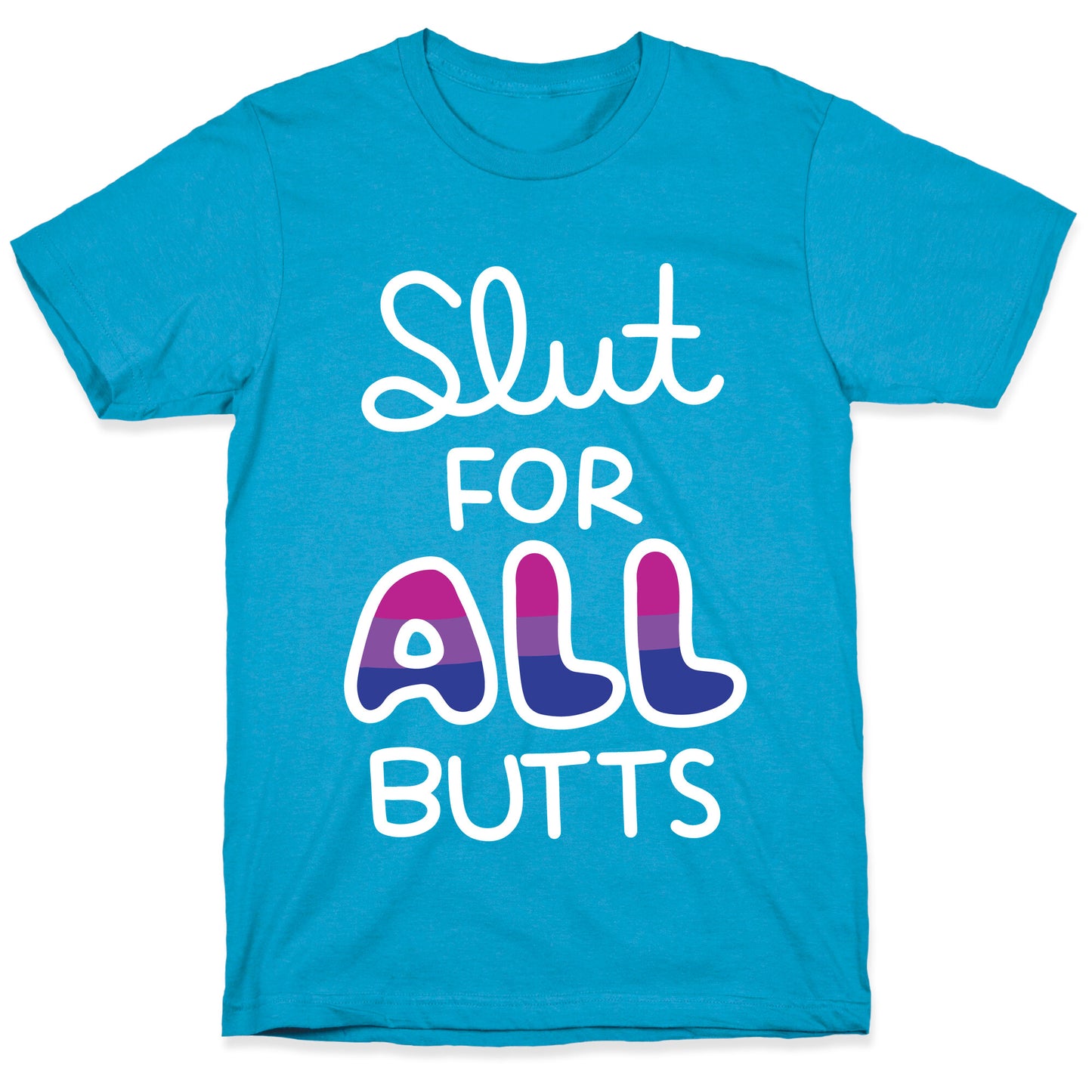Slut for All Butts (Bisexual) Unisex Triblend Tee