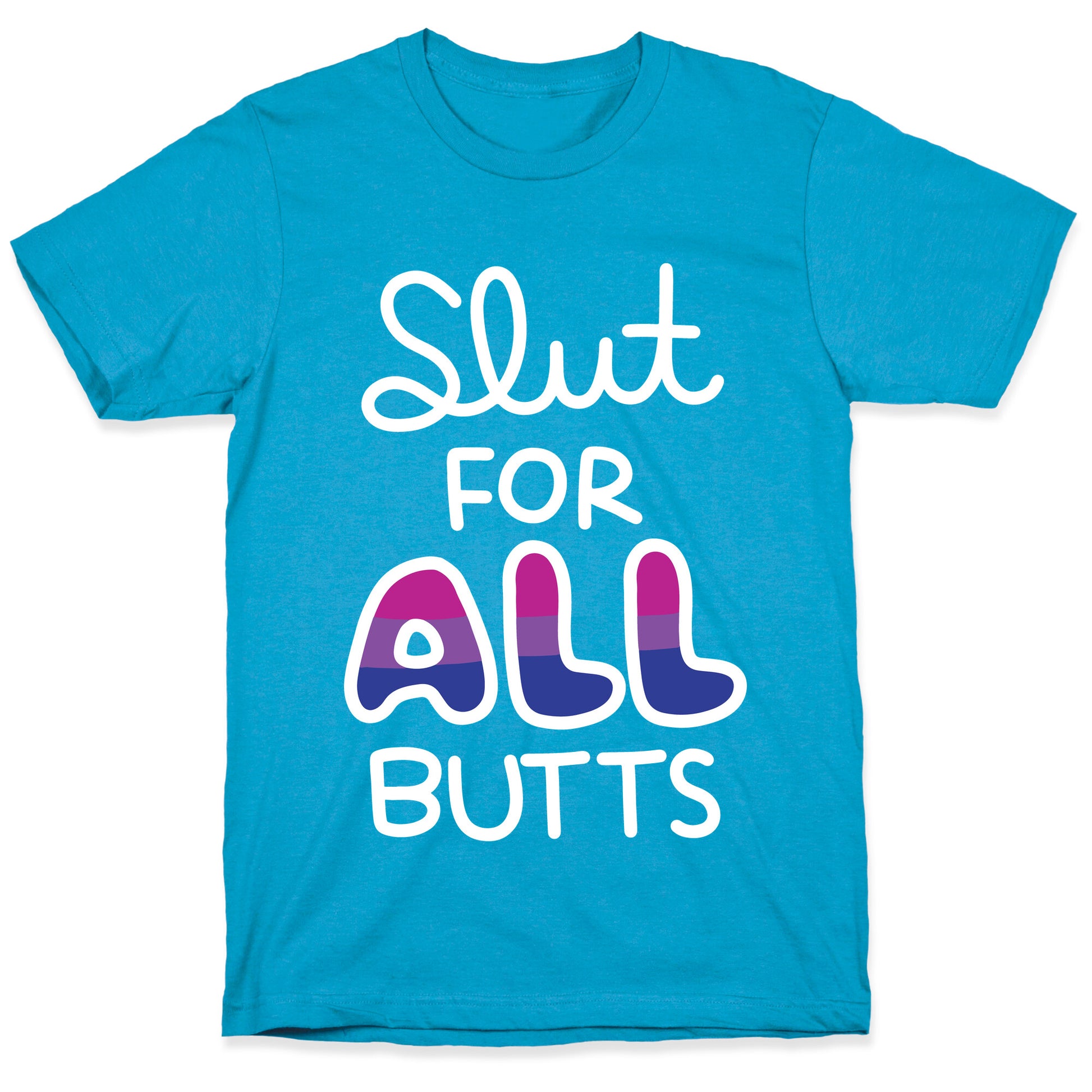Slut for All Butts (Bisexual) Unisex Triblend Tee