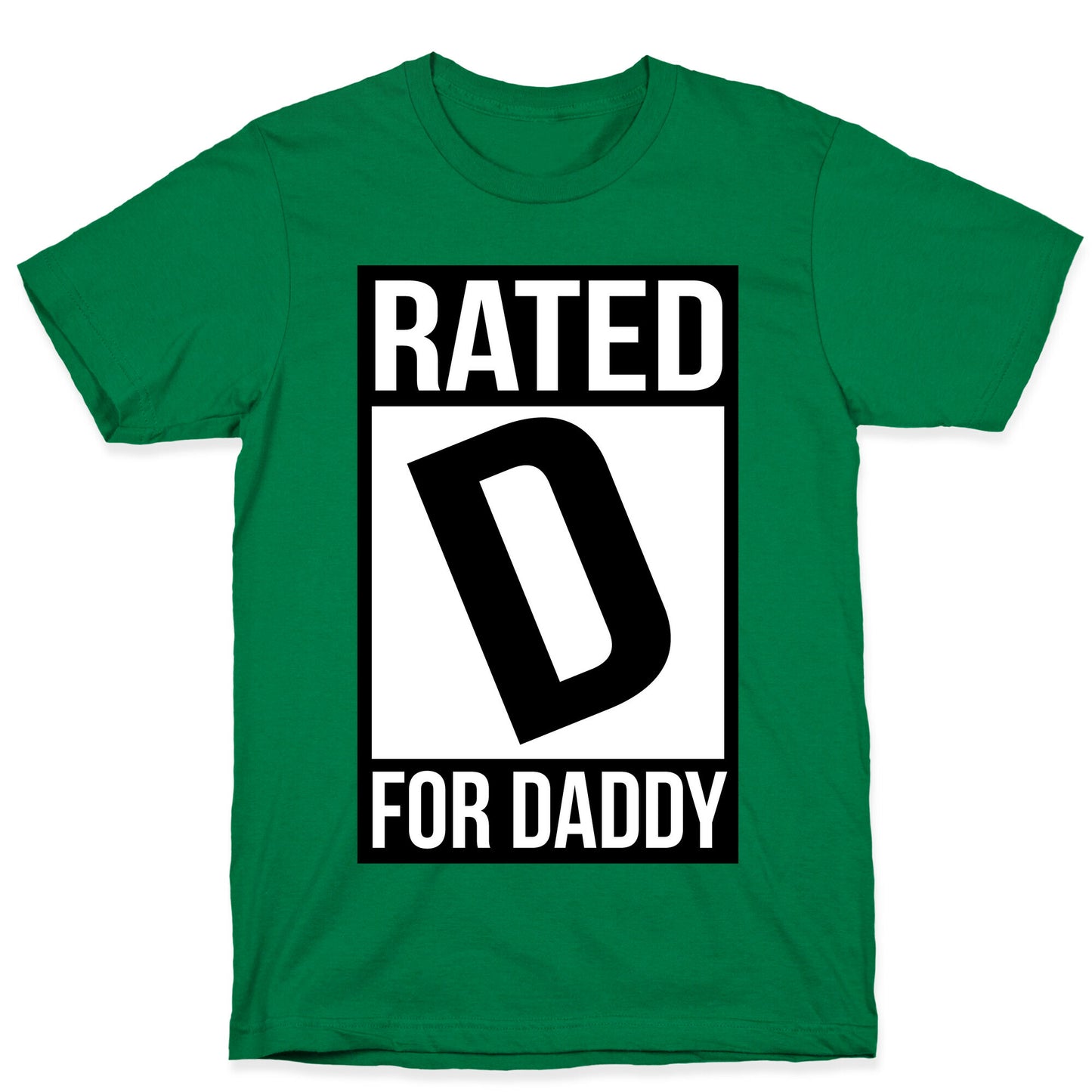 Rated D For DADDY T-Shirt
