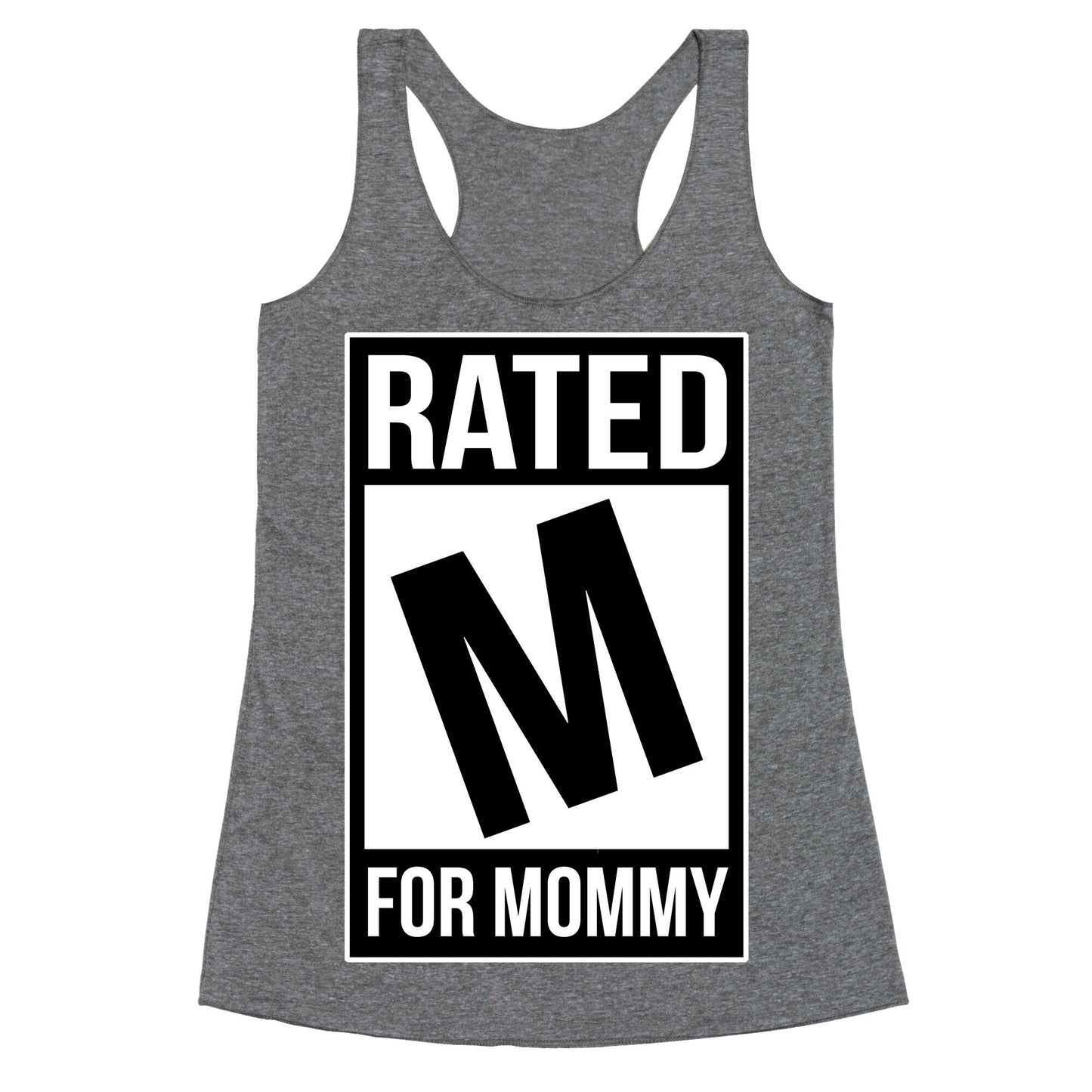 Rated M For MOMMY Racerback Tank