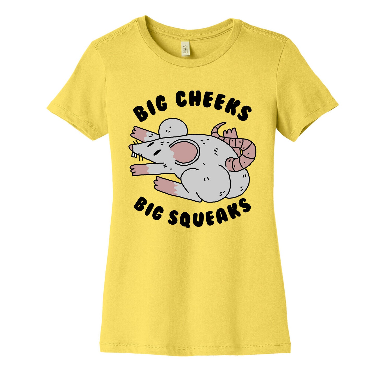 Big Cheeks Big Squeaks Women's Cotton Tee