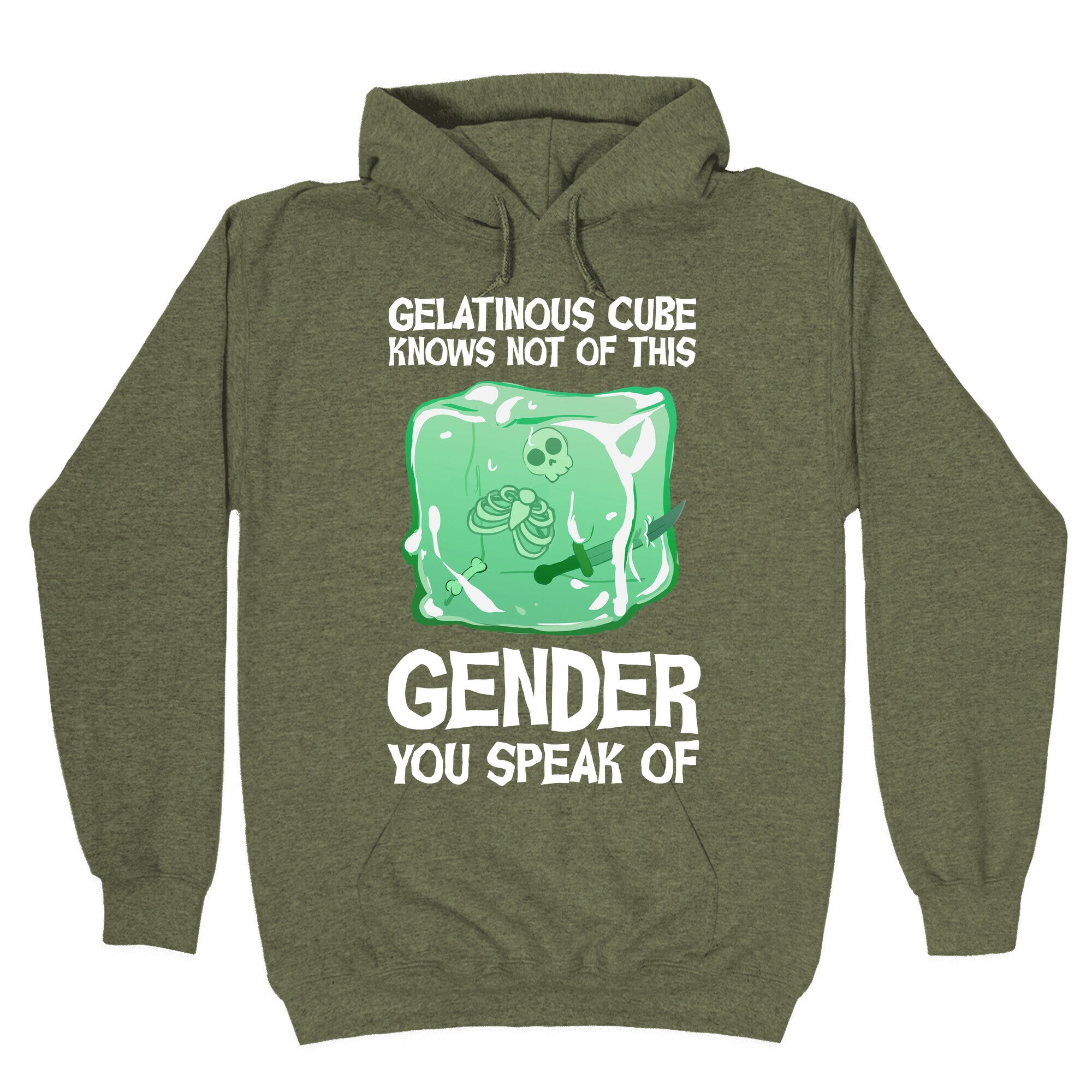 Gelatinous Cube Knows Not Of This Gender You Speak Of Hoodie