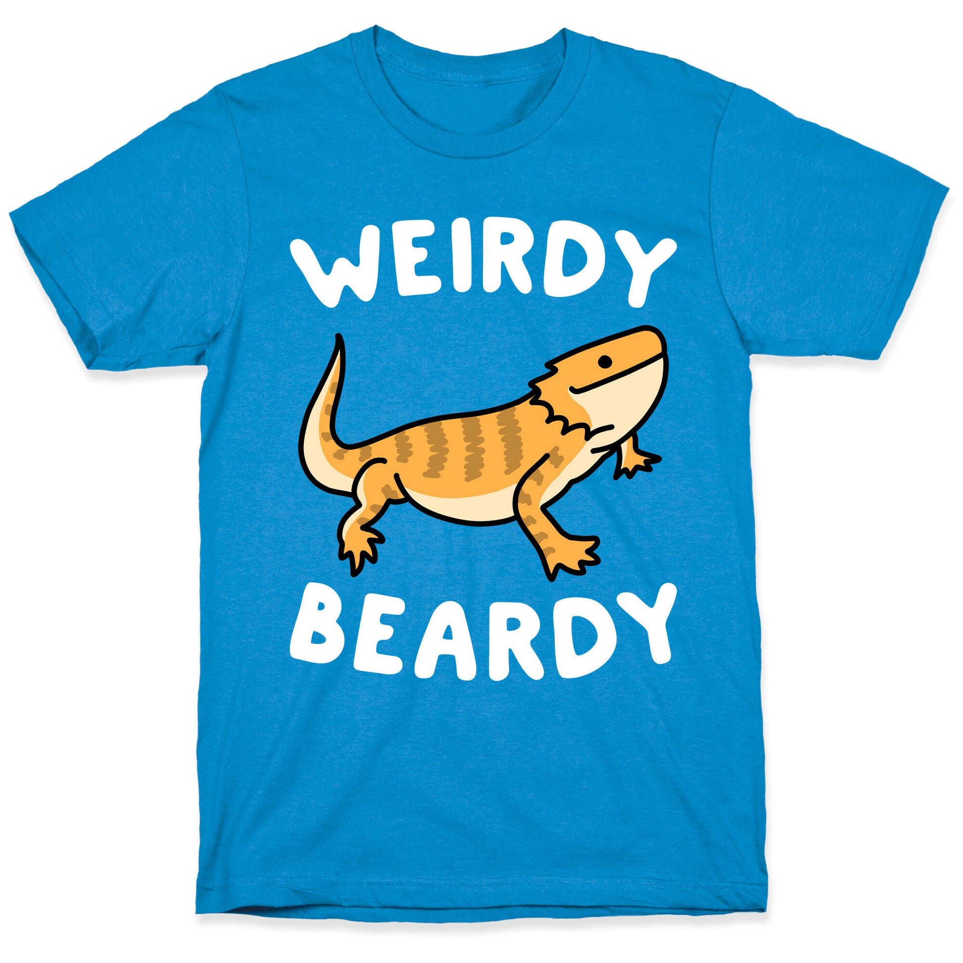 Weirdy Beardy Bearded Dragon T-Shirt