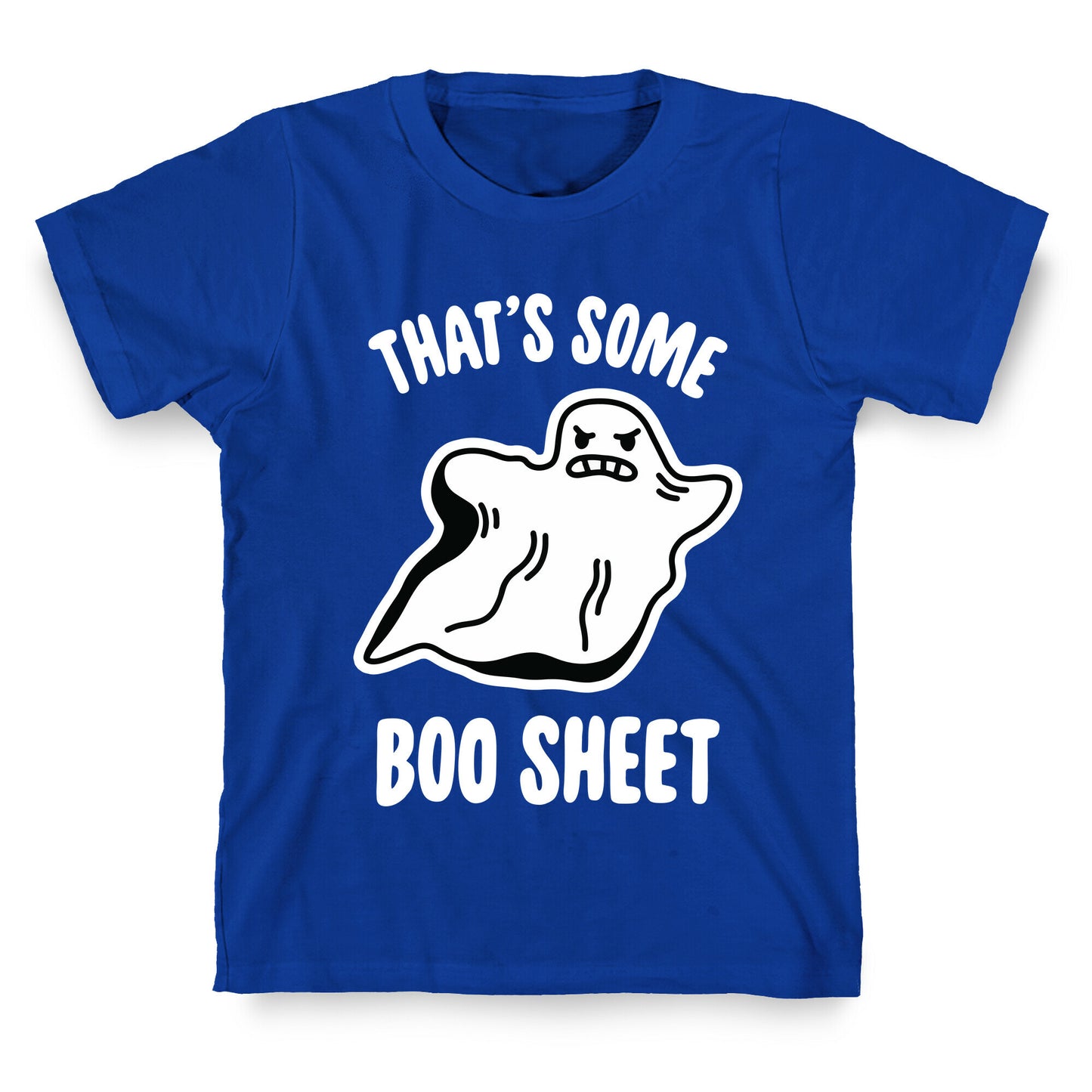 That's Some Boo Sheet T-Shirt
