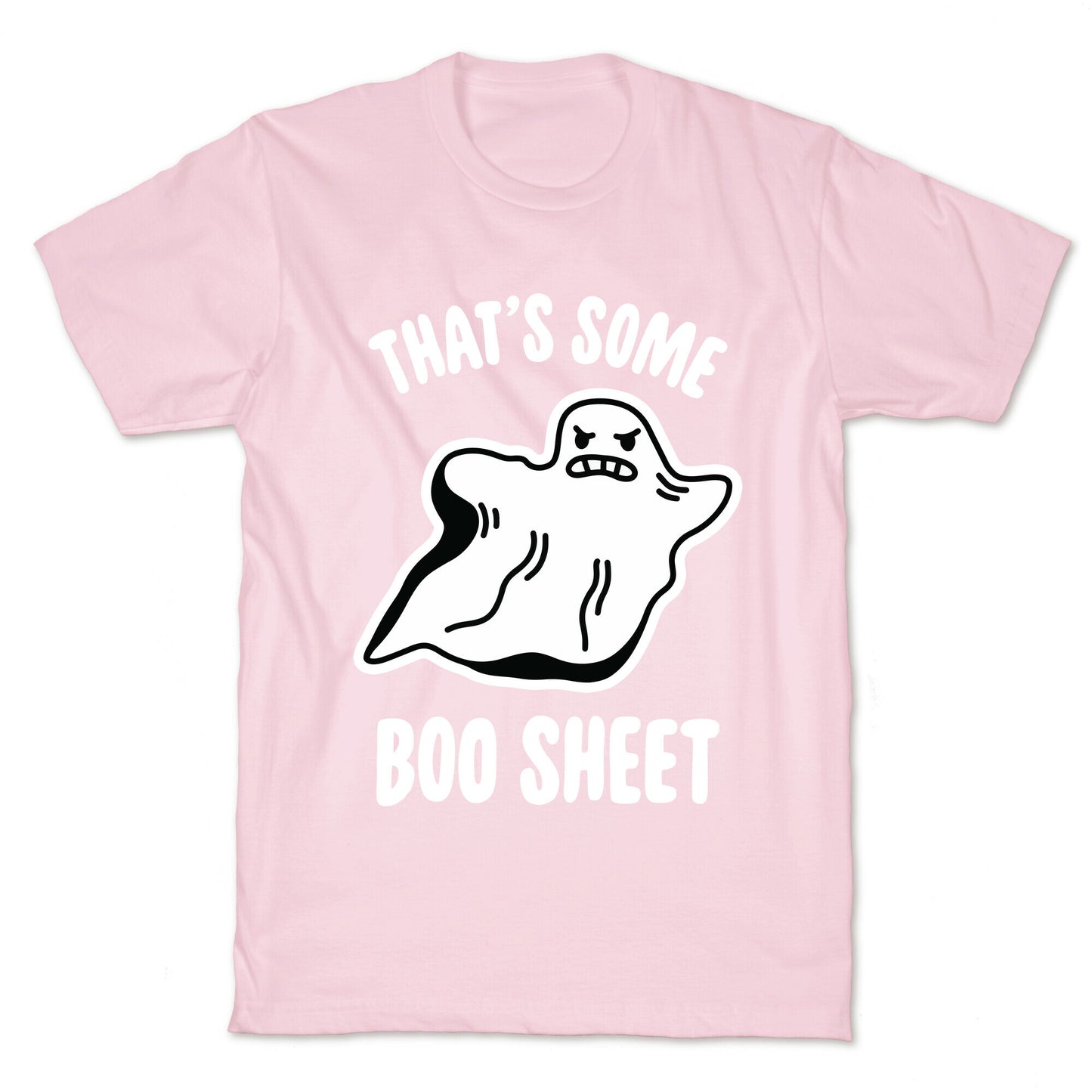 That's Some Boo Sheet T-Shirt
