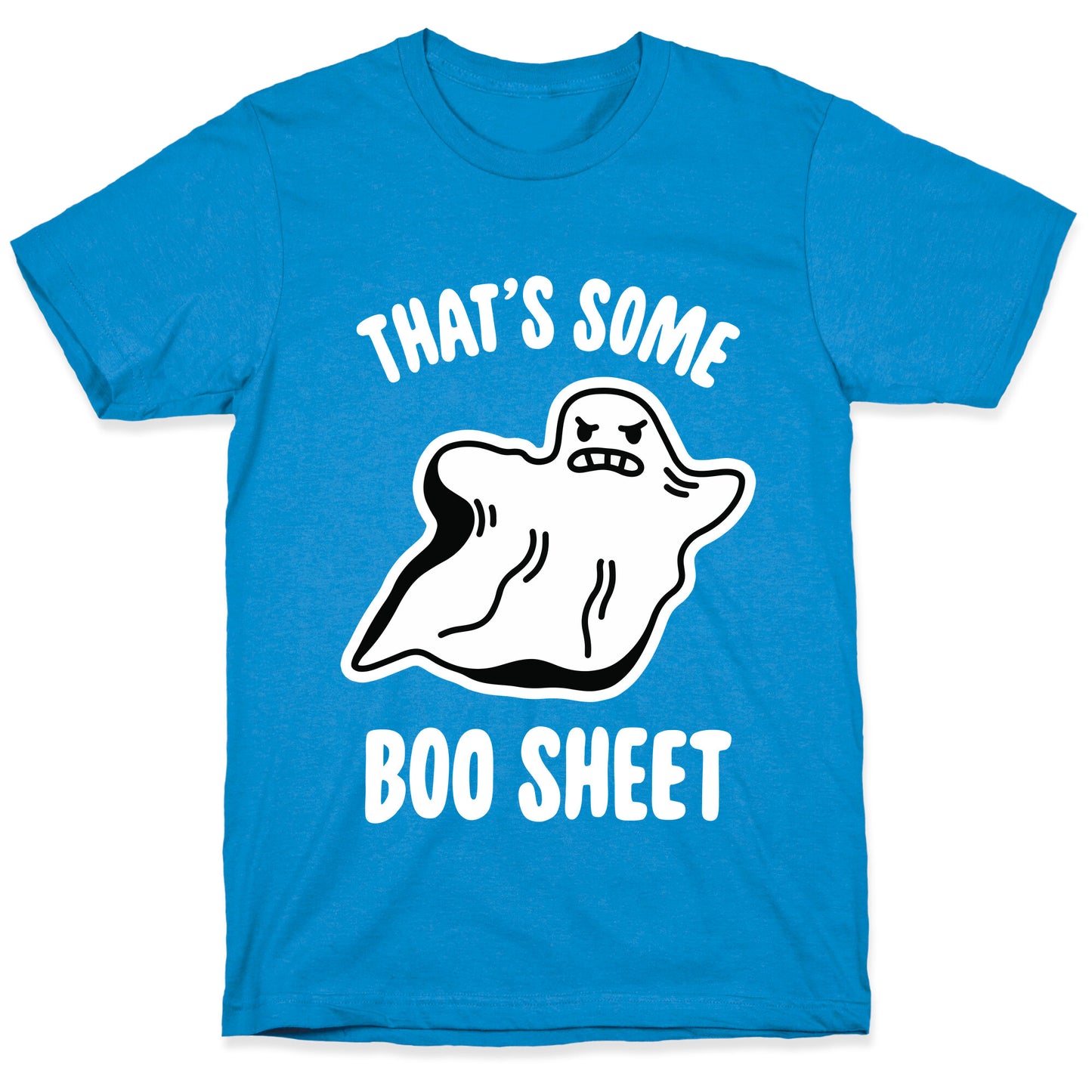 That's Some Boo Sheet T-Shirt