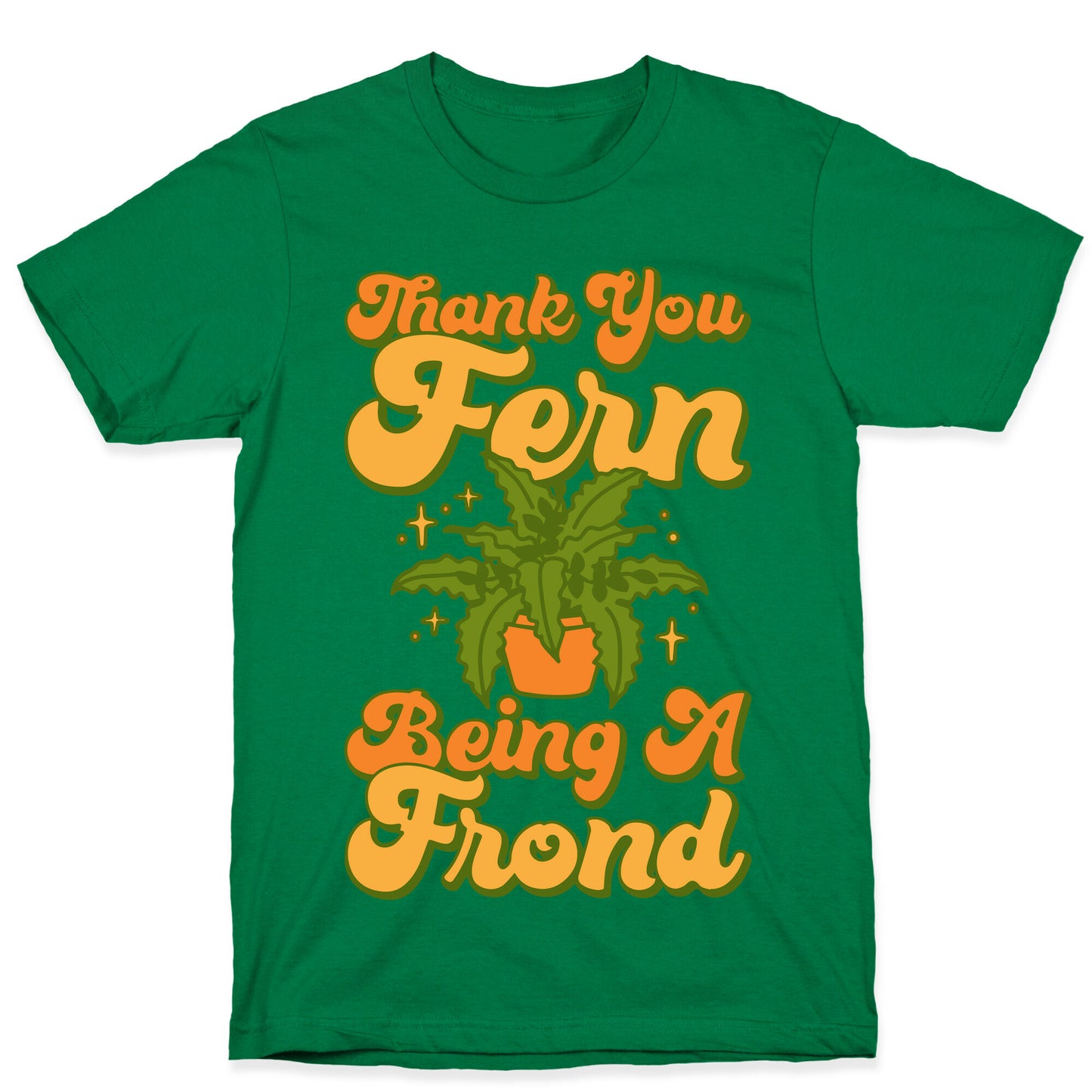 Thank You Fern Being A Frond Parody White Print T-Shirt
