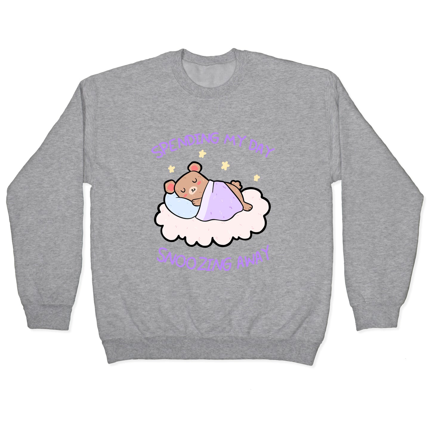 Spending My Day Snoozing Away Crewneck Sweatshirt