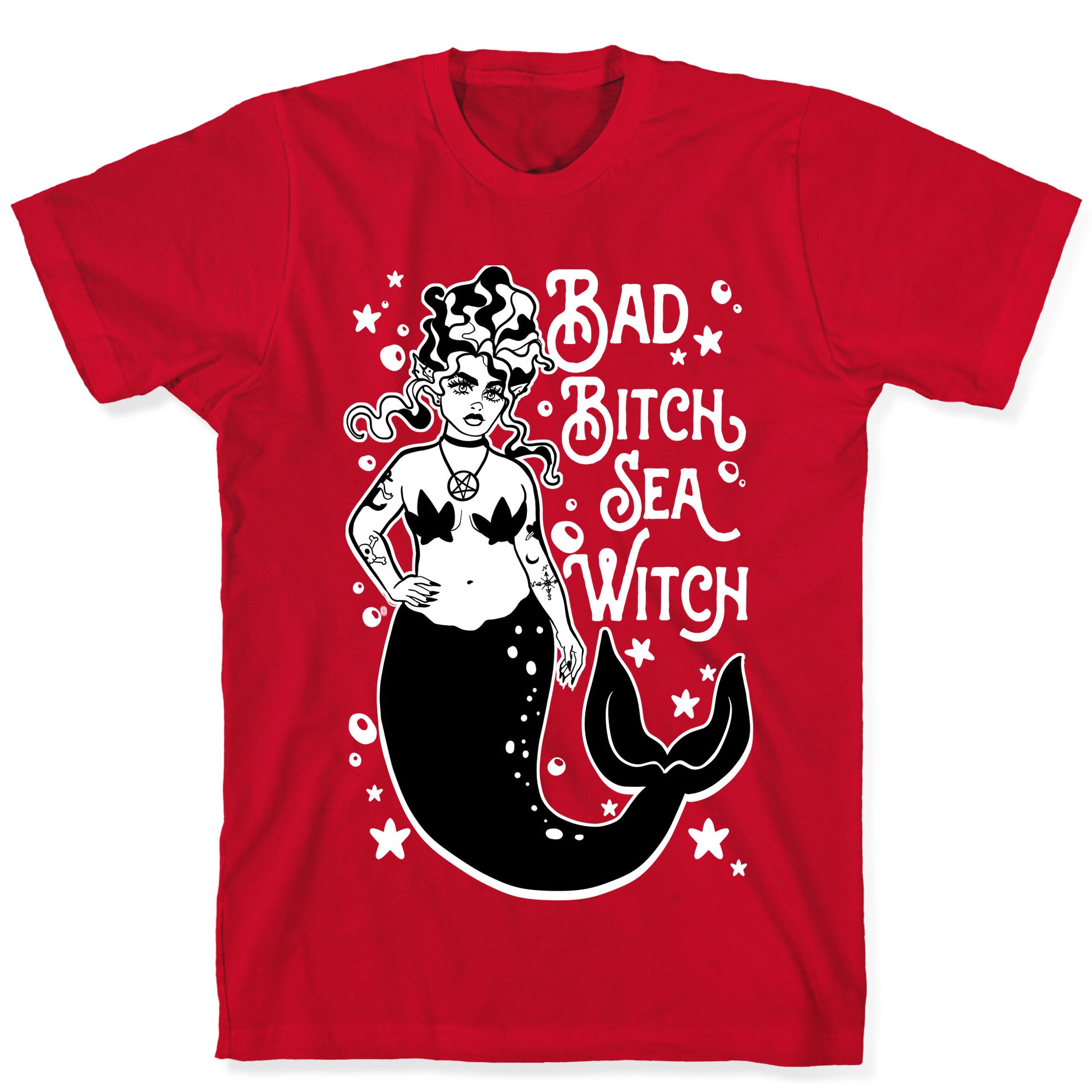 Bad Bitch Sea Witch T-Shirt