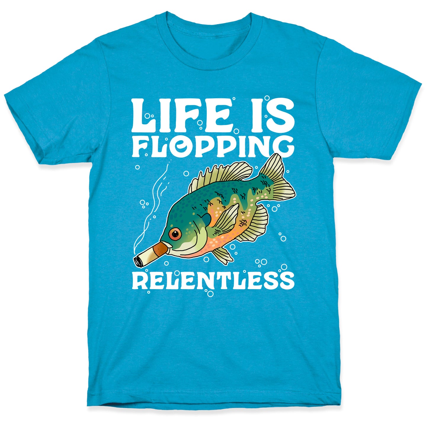 Life is Flopping Relentless Fish Unisex Triblend Tee