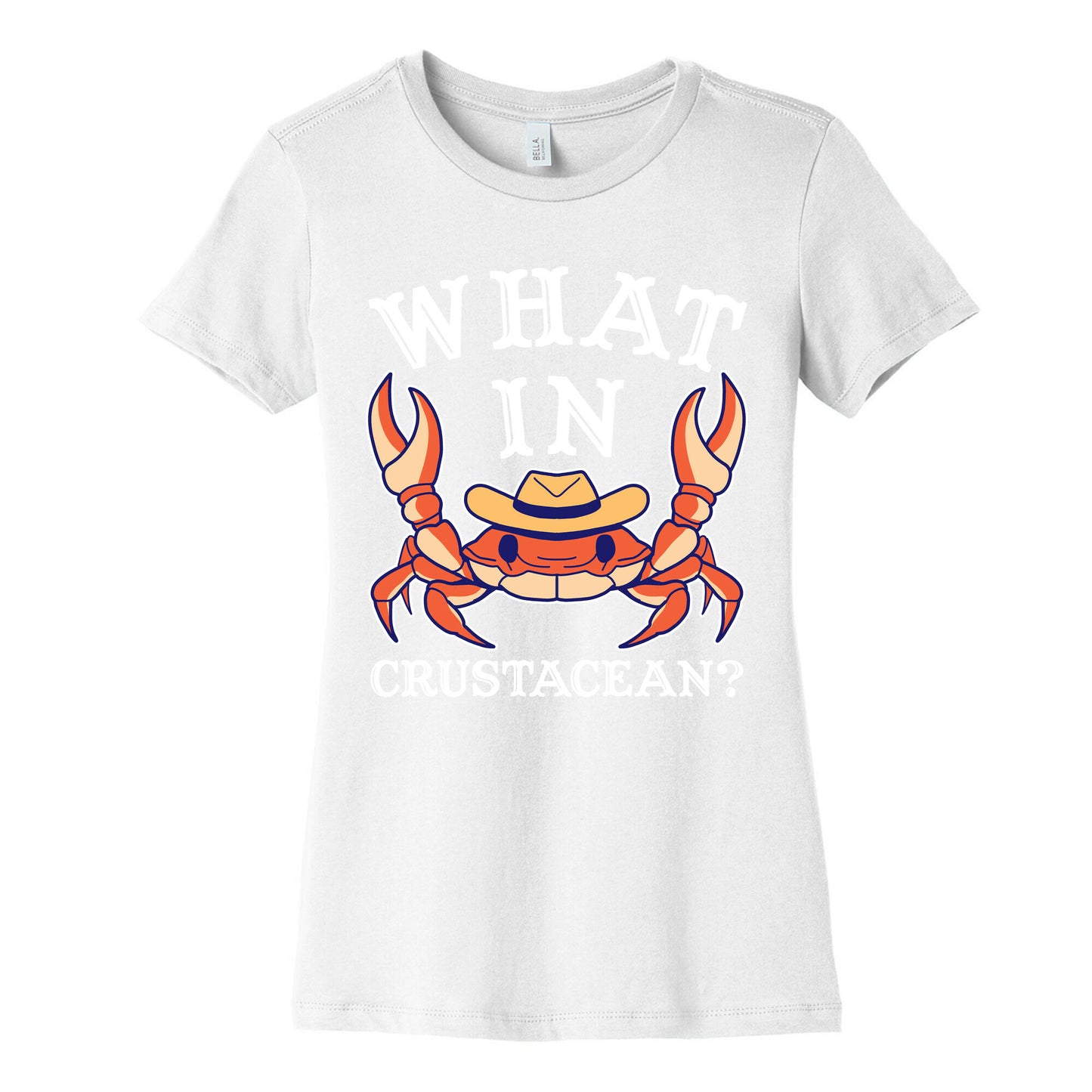 What In Crustacean? Women's Cotton Tee