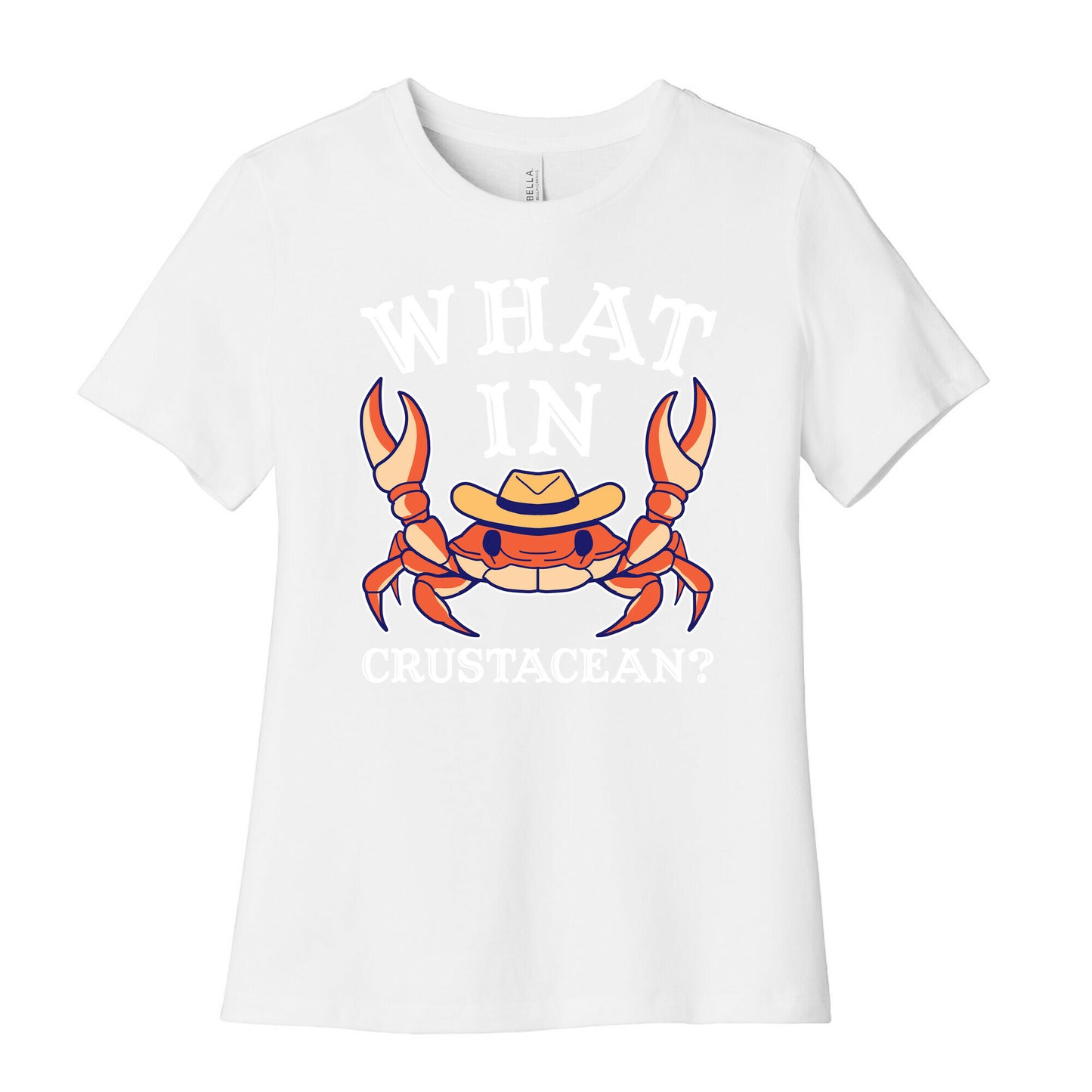 What In Crustacean? Women's Cotton Tee