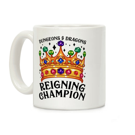 Dungeons & Dragons Reigning Champion Coffee Mug