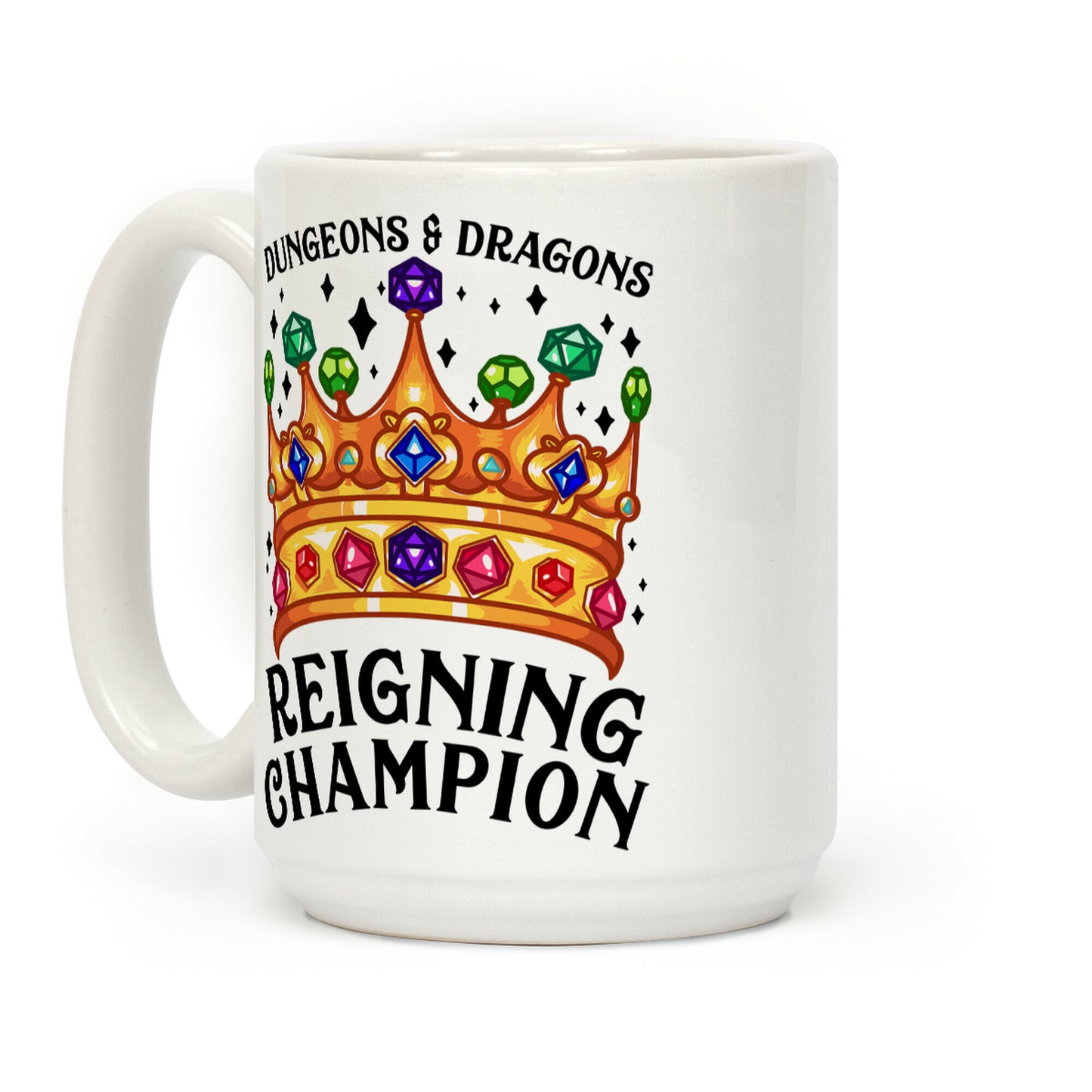 Dungeons & Dragons Reigning Champion Coffee Mug