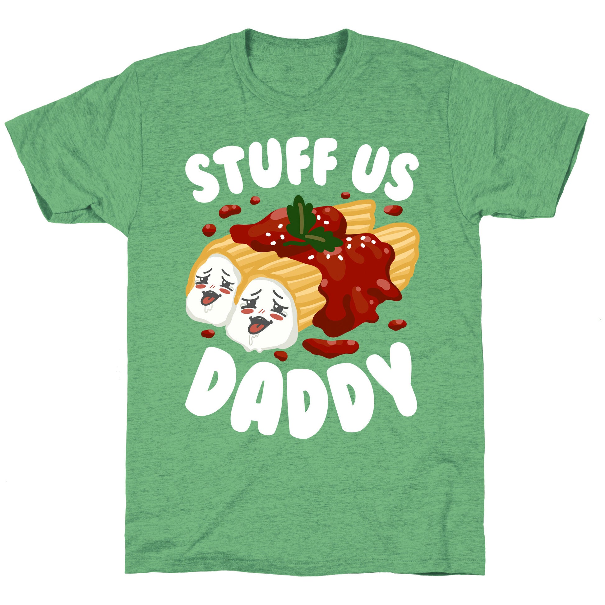 Stuff Us Daddy Manicotti Unisex Triblend Tee
