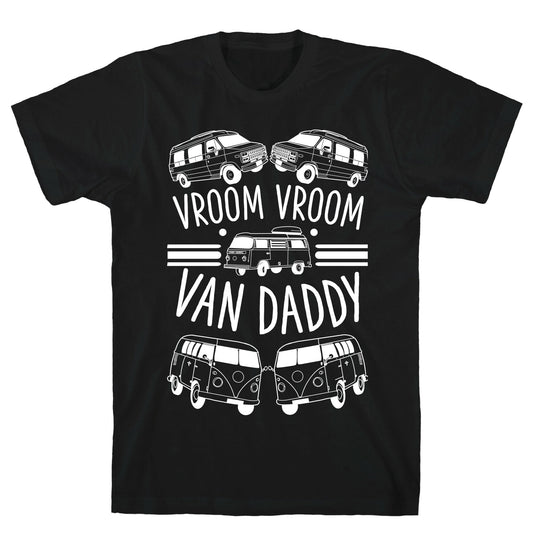 Vroom Vroom Van Daddy T-Shirt