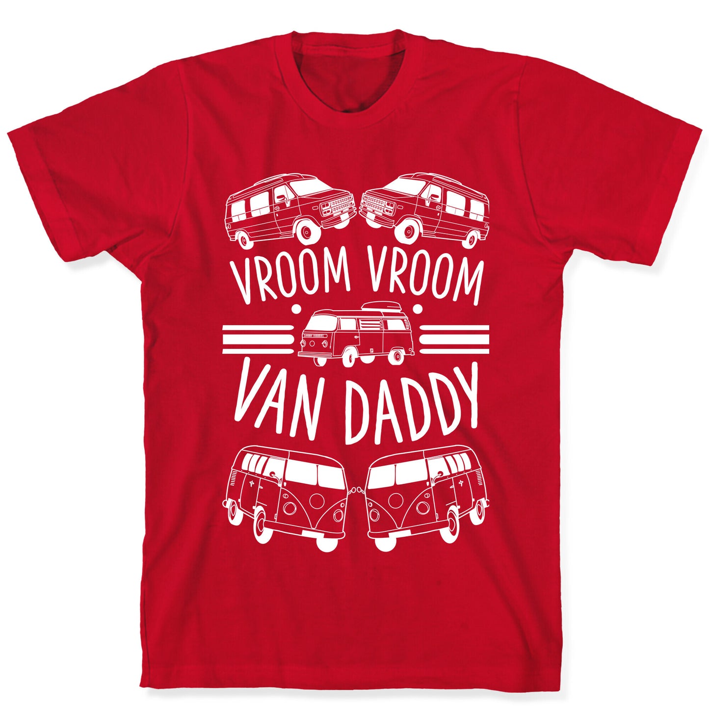 Vroom Vroom Van Daddy T-Shirt