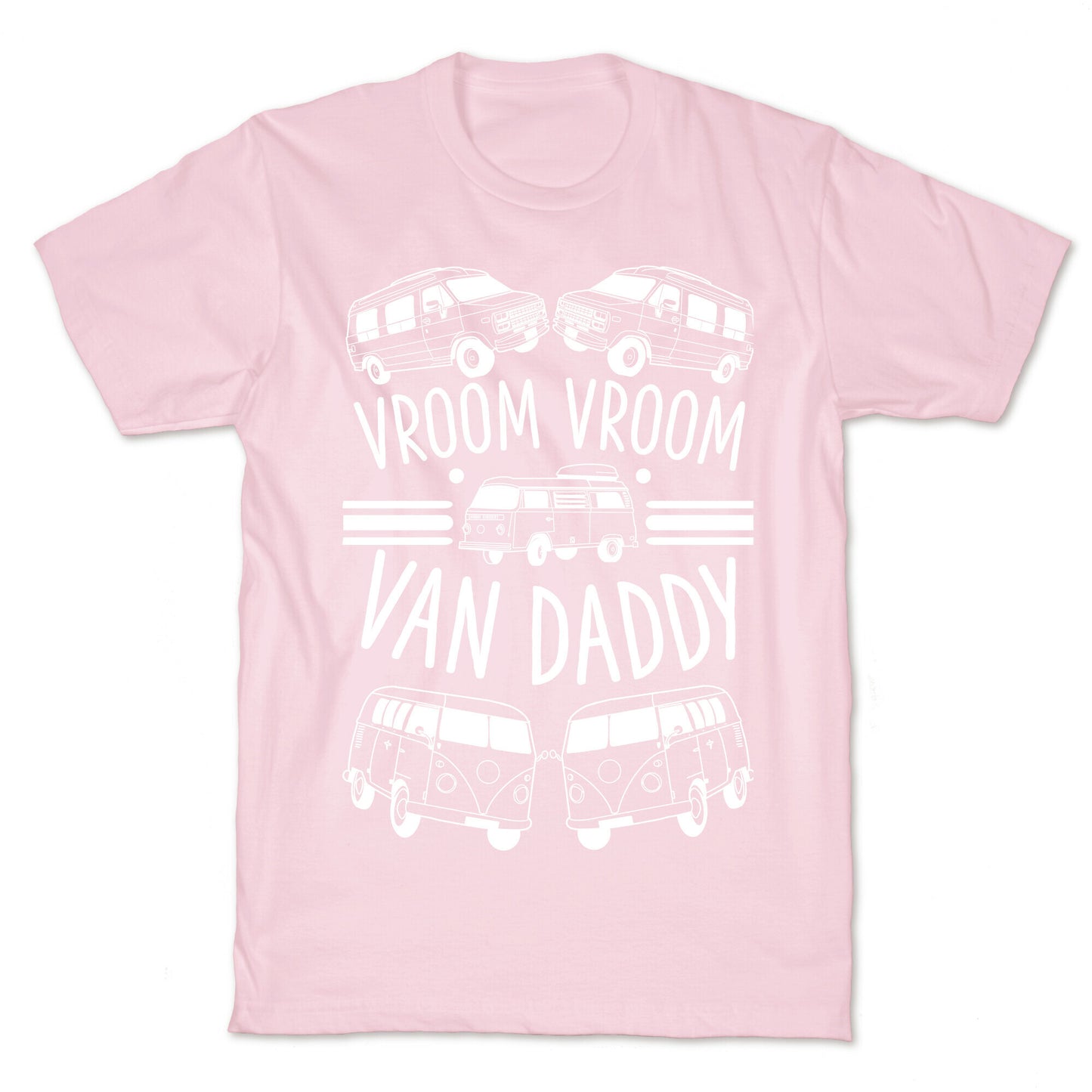 Vroom Vroom Van Daddy T-Shirt