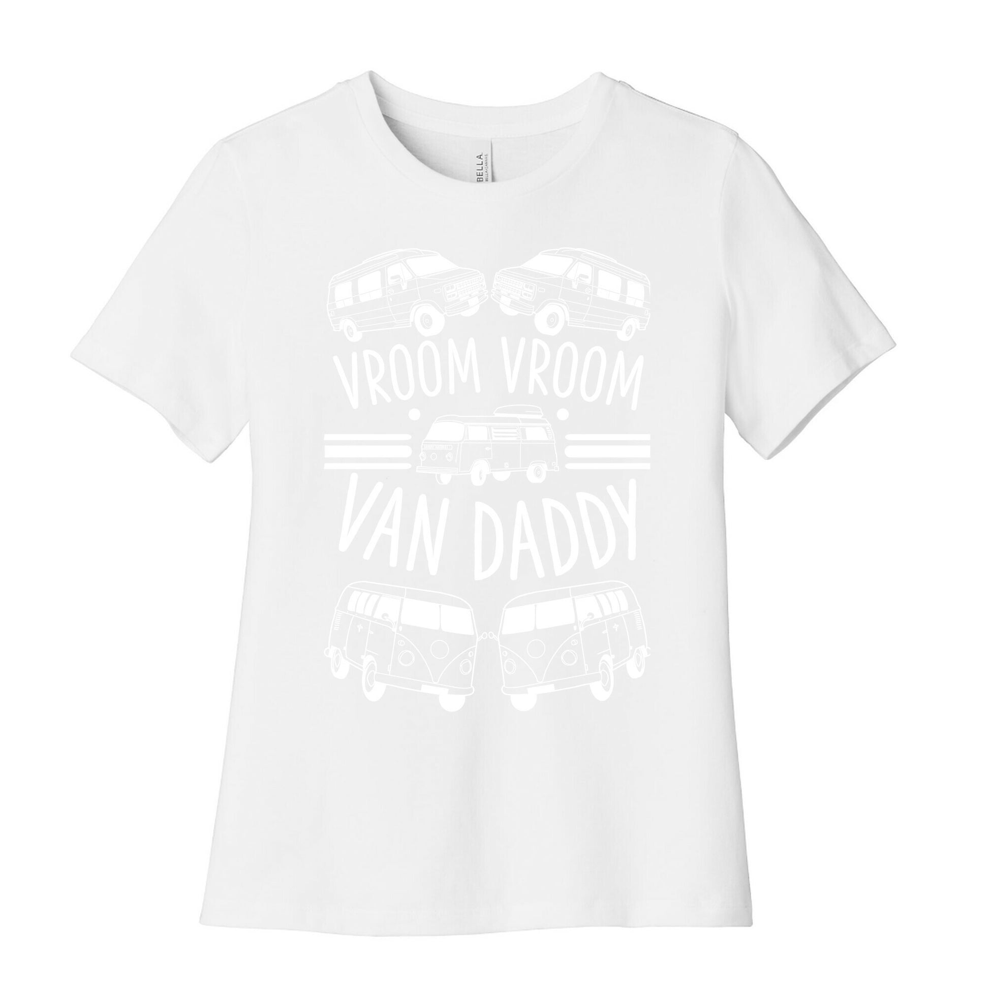 Vroom Vroom Van Daddy Women's Cotton Tee