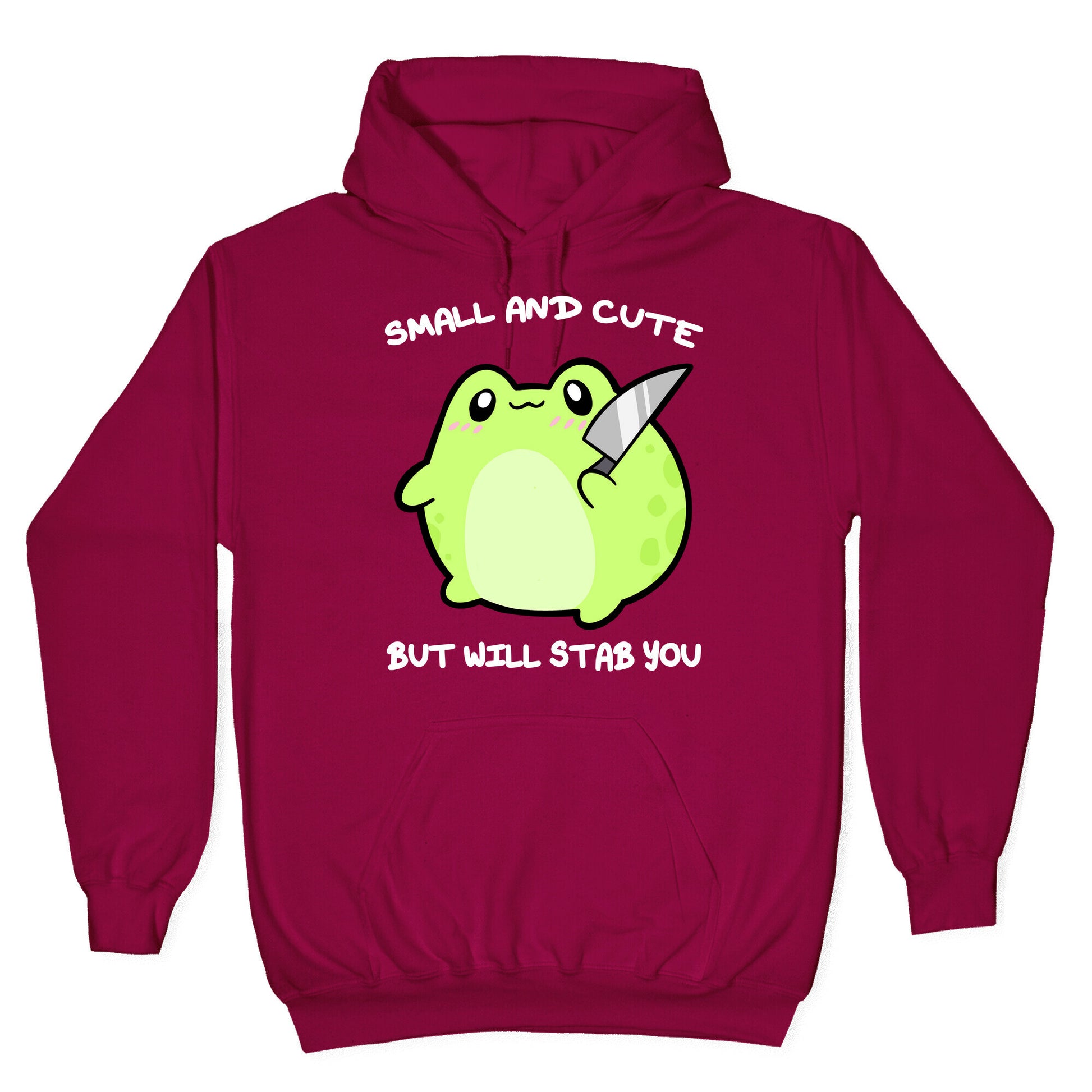 Small And Cute But Will Stab You Froggie Hoodie