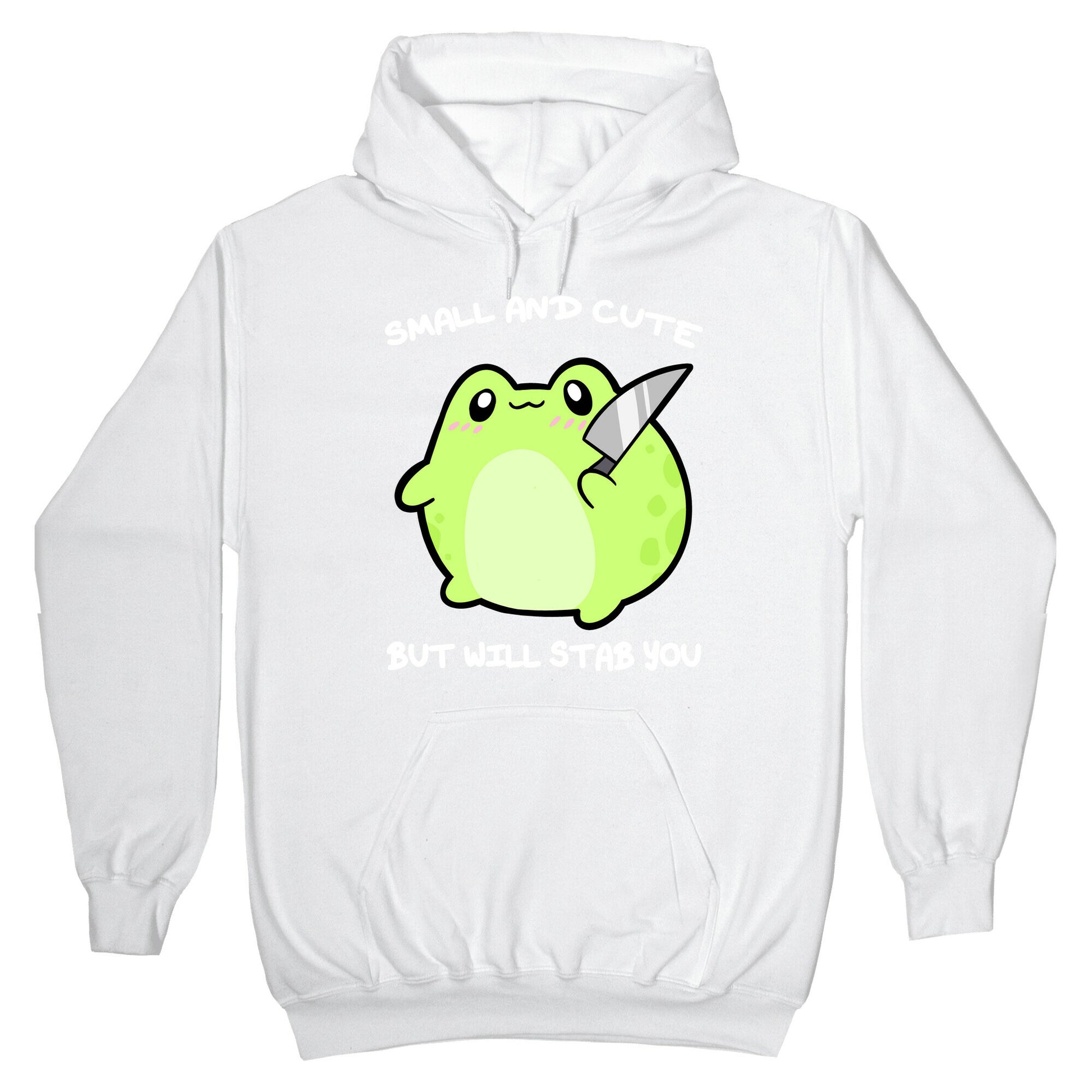 Small And Cute But Will Stab You Froggie Hoodie