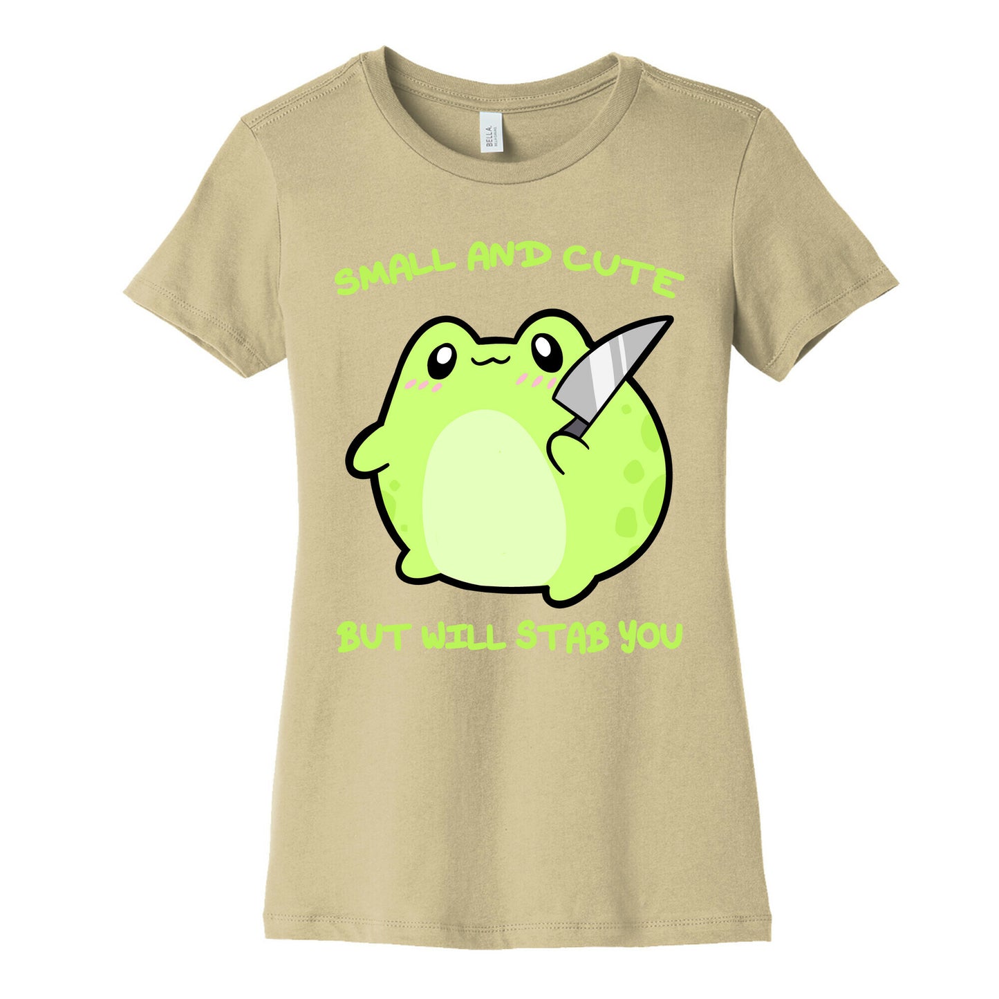 Small And Cute But Will Stab You Froggie Women's Cotton Tee