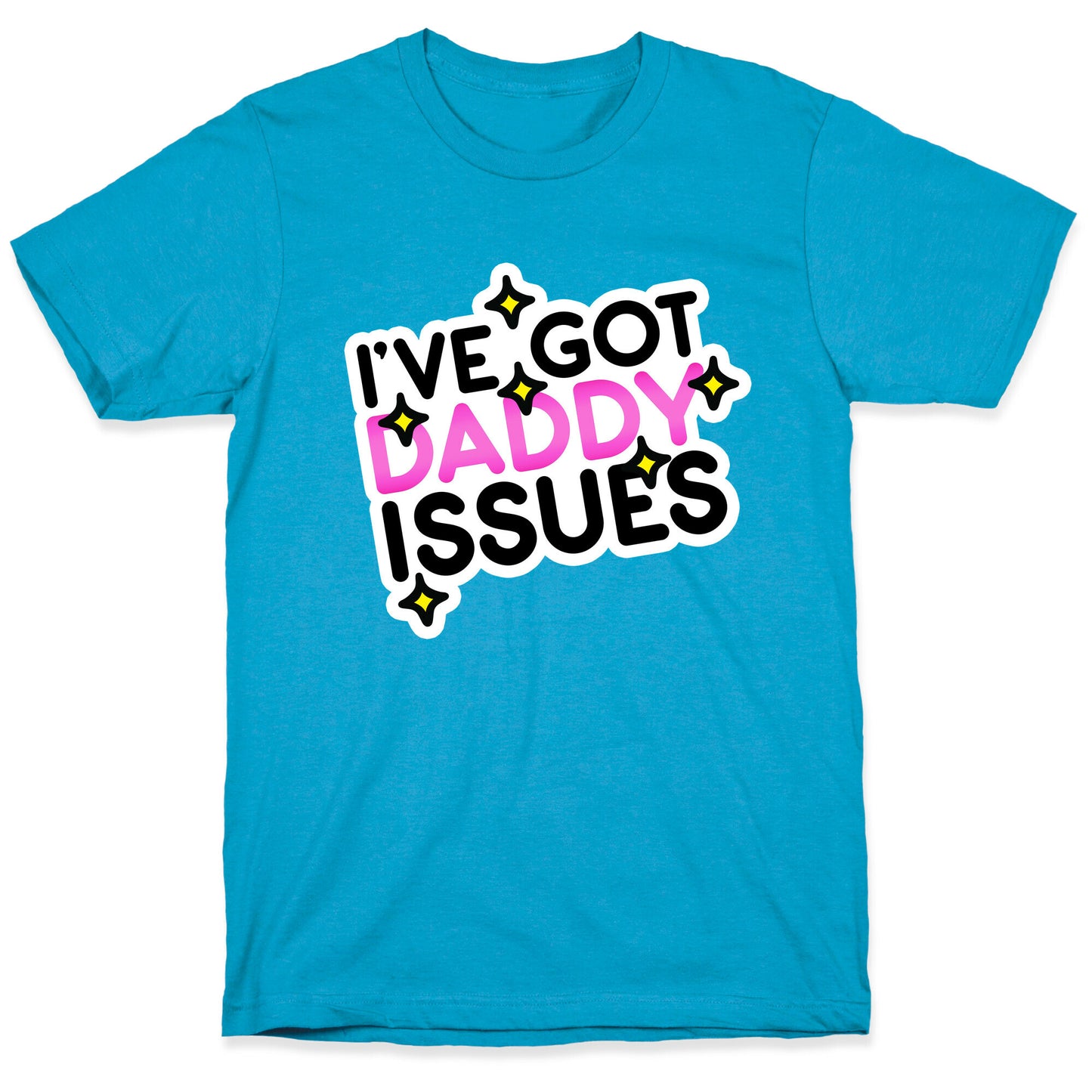 I've Got Daddy Issues Unisex Triblend Tee