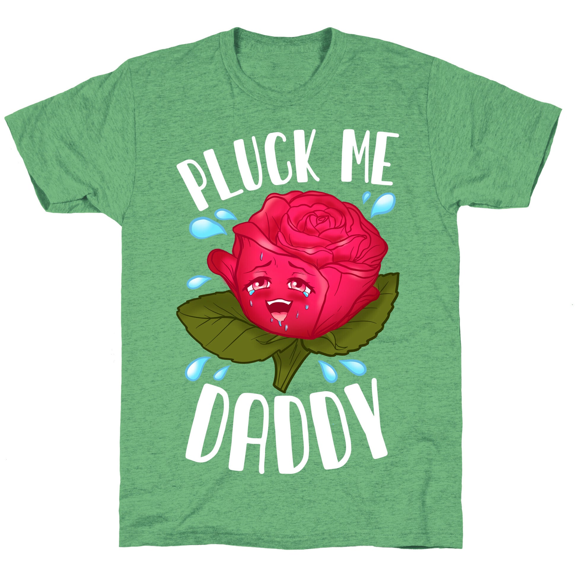 Pluck Me Daddy Rose Unisex Triblend Tee