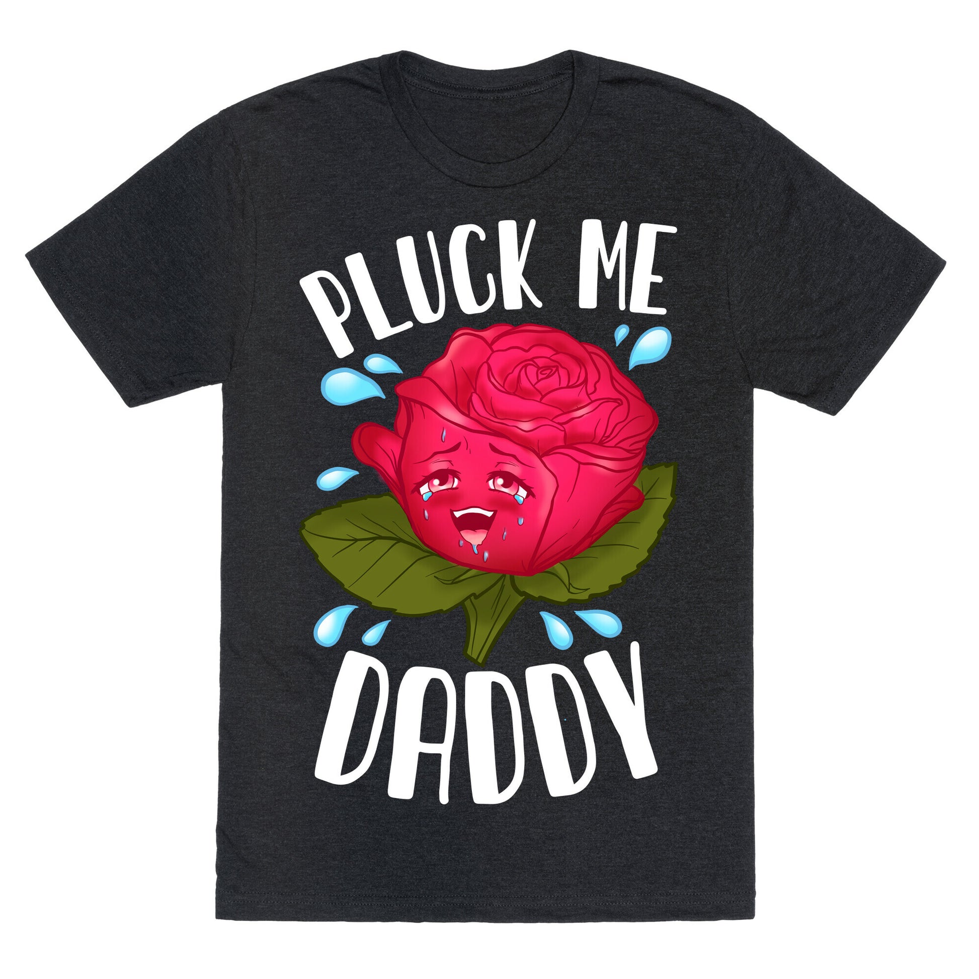 Pluck Me Daddy Rose Unisex Triblend Tee