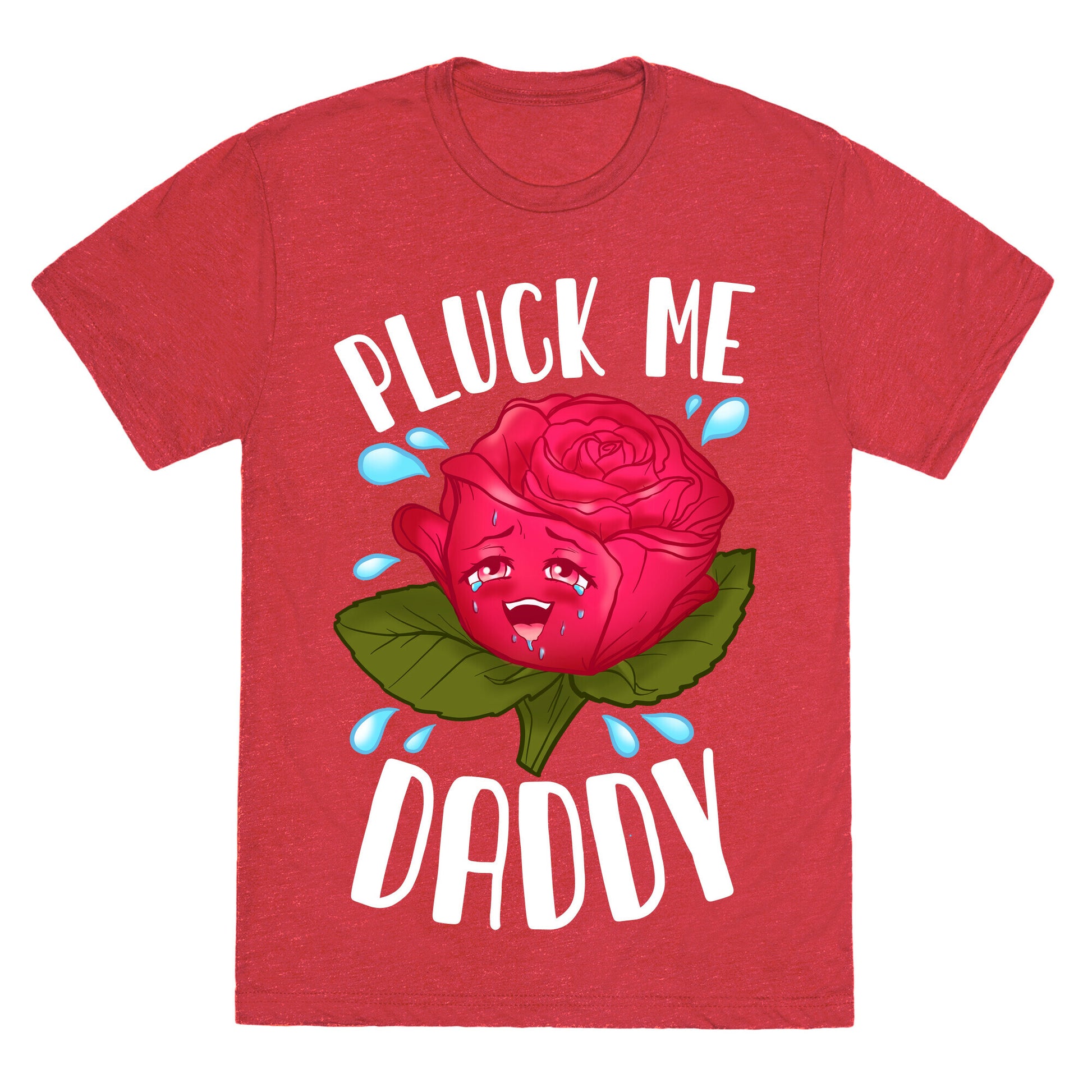 Pluck Me Daddy Rose Unisex Triblend Tee