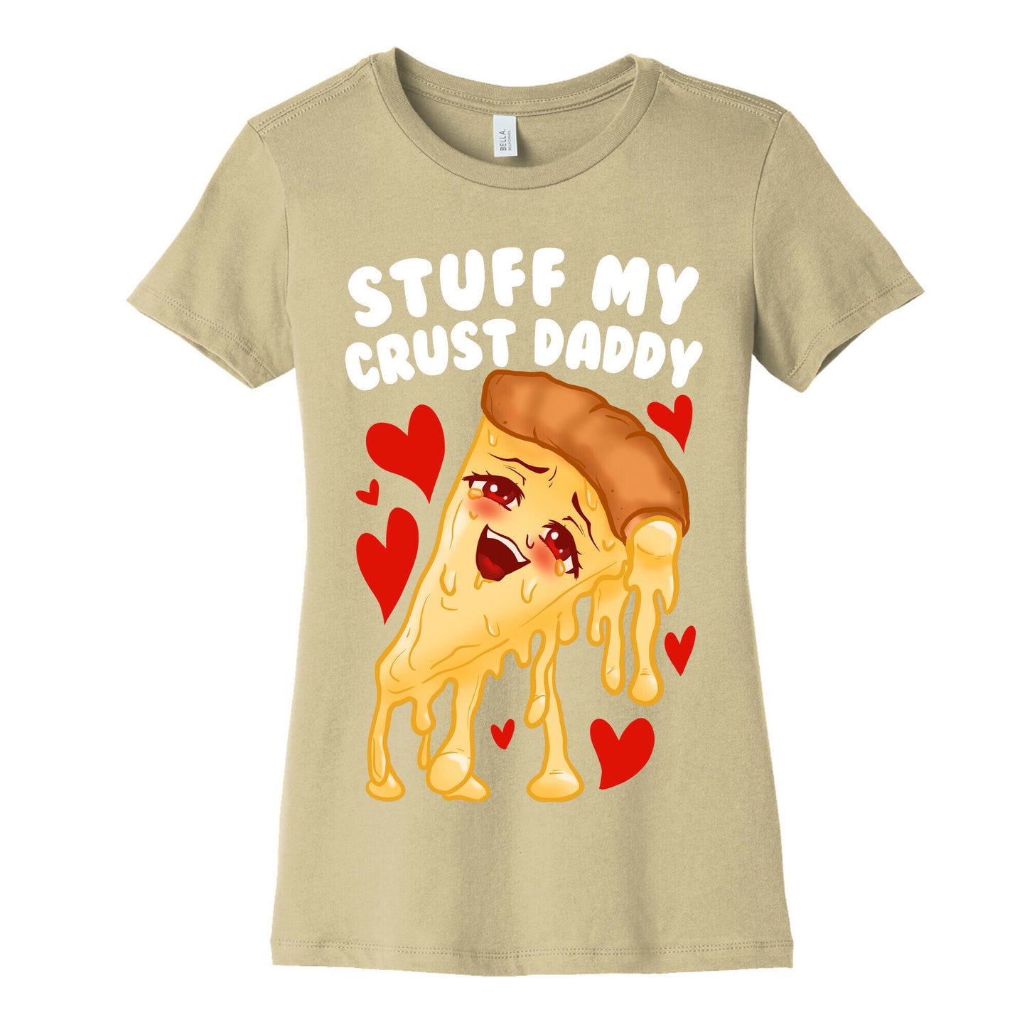 Stuff My Crust Daddy Women's Cotton Tee