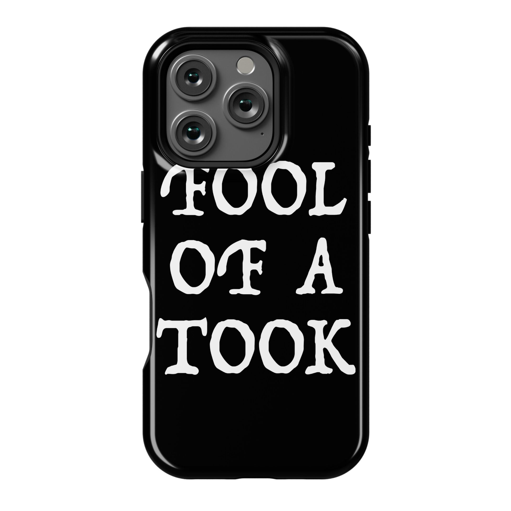 "Fool of a Took" Gandalf Quote Phone Case