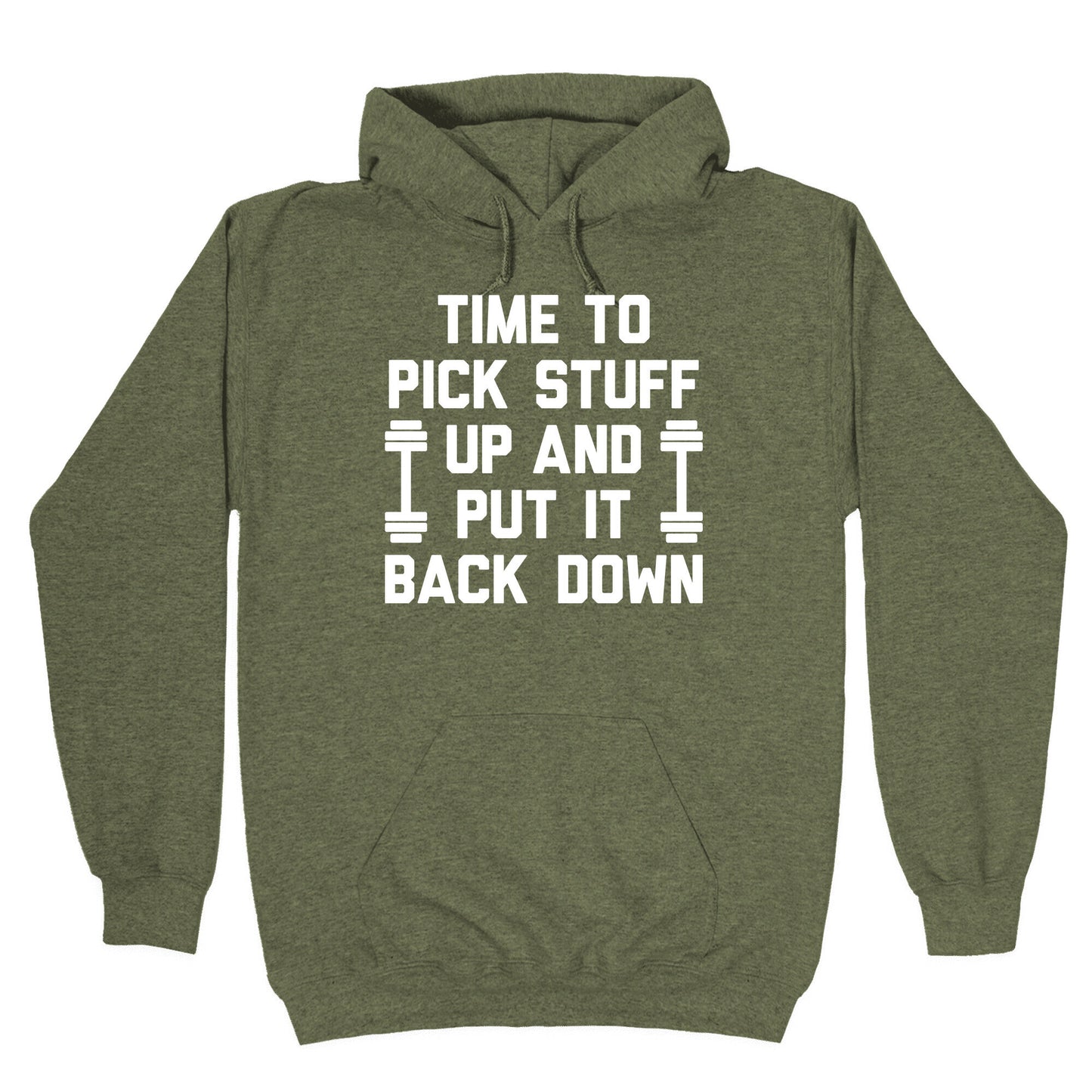 Time To Pick Stuff Up And Put It Back Down Hoodie