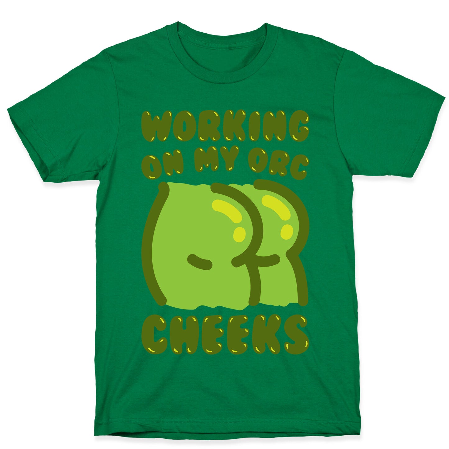 Working On My Orc Cheeks White Print T-Shirt