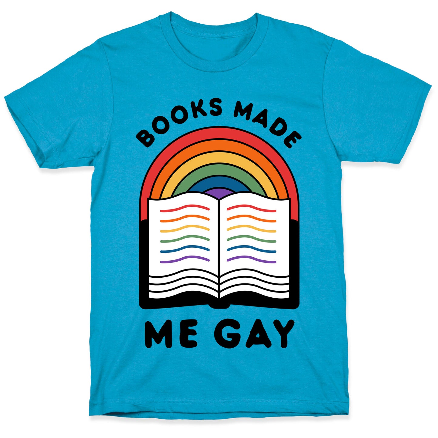 Books Made Me Gay Unisex Triblend Tee