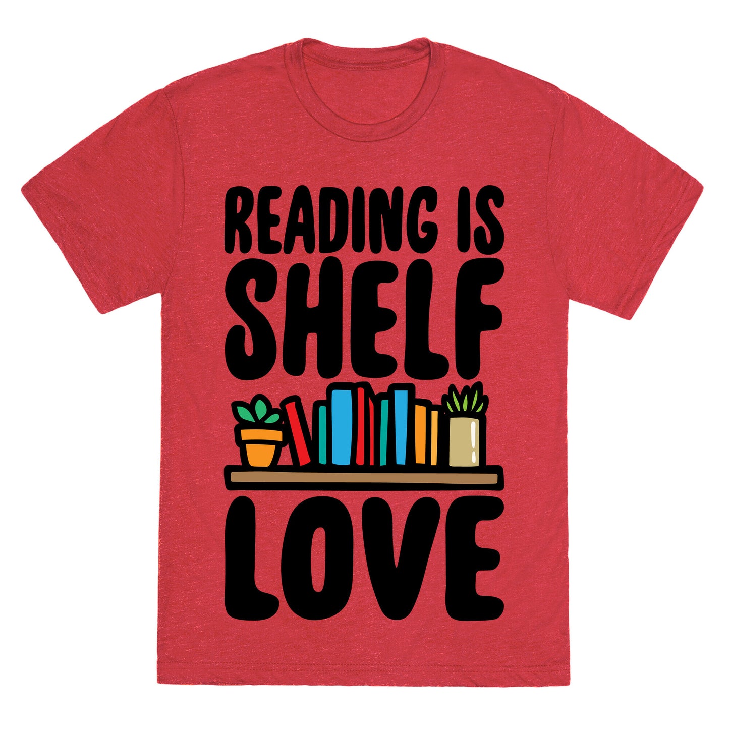 Reading Is Shelf Love Unisex Triblend Tee