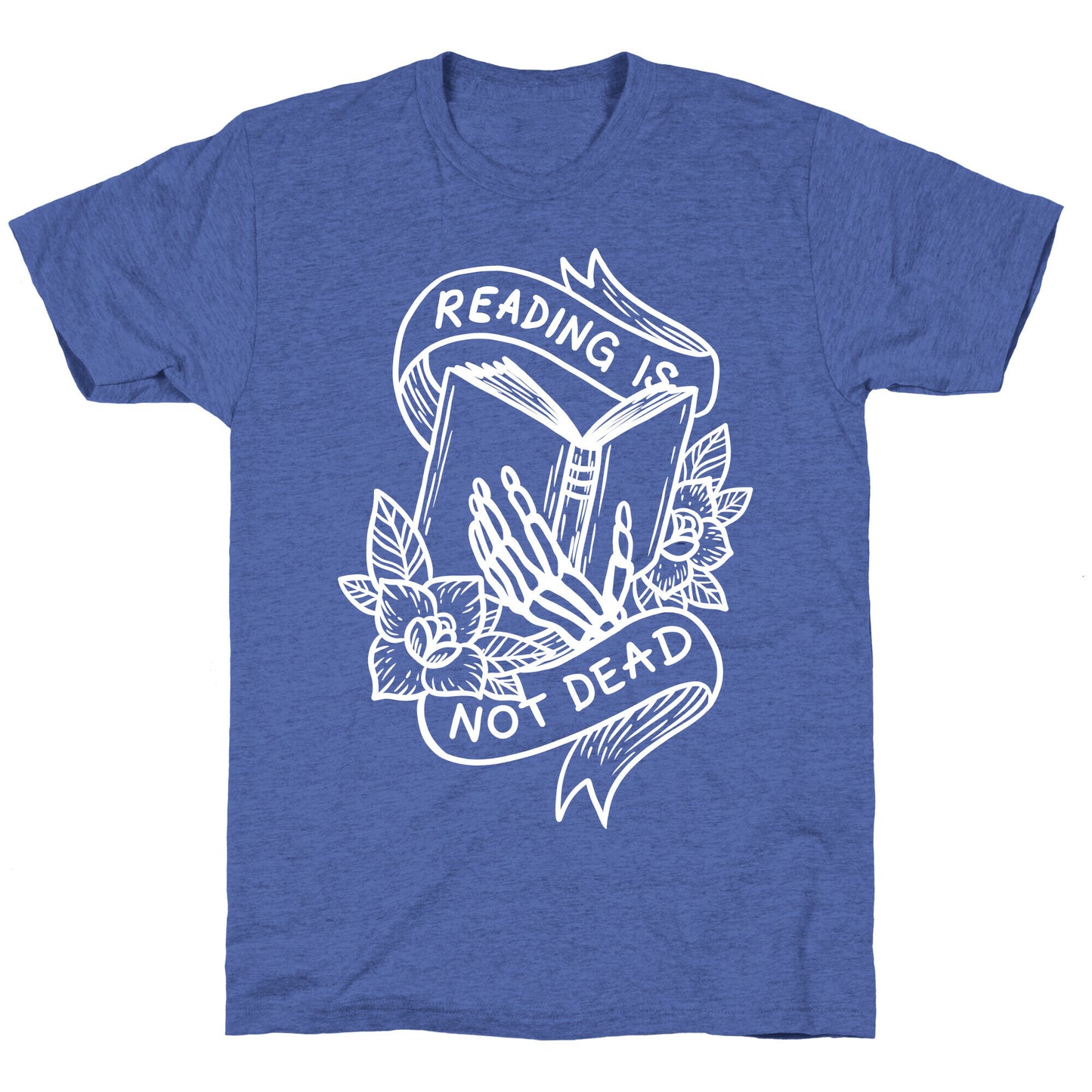 Reading Is Not Dead Unisex Triblend Tee